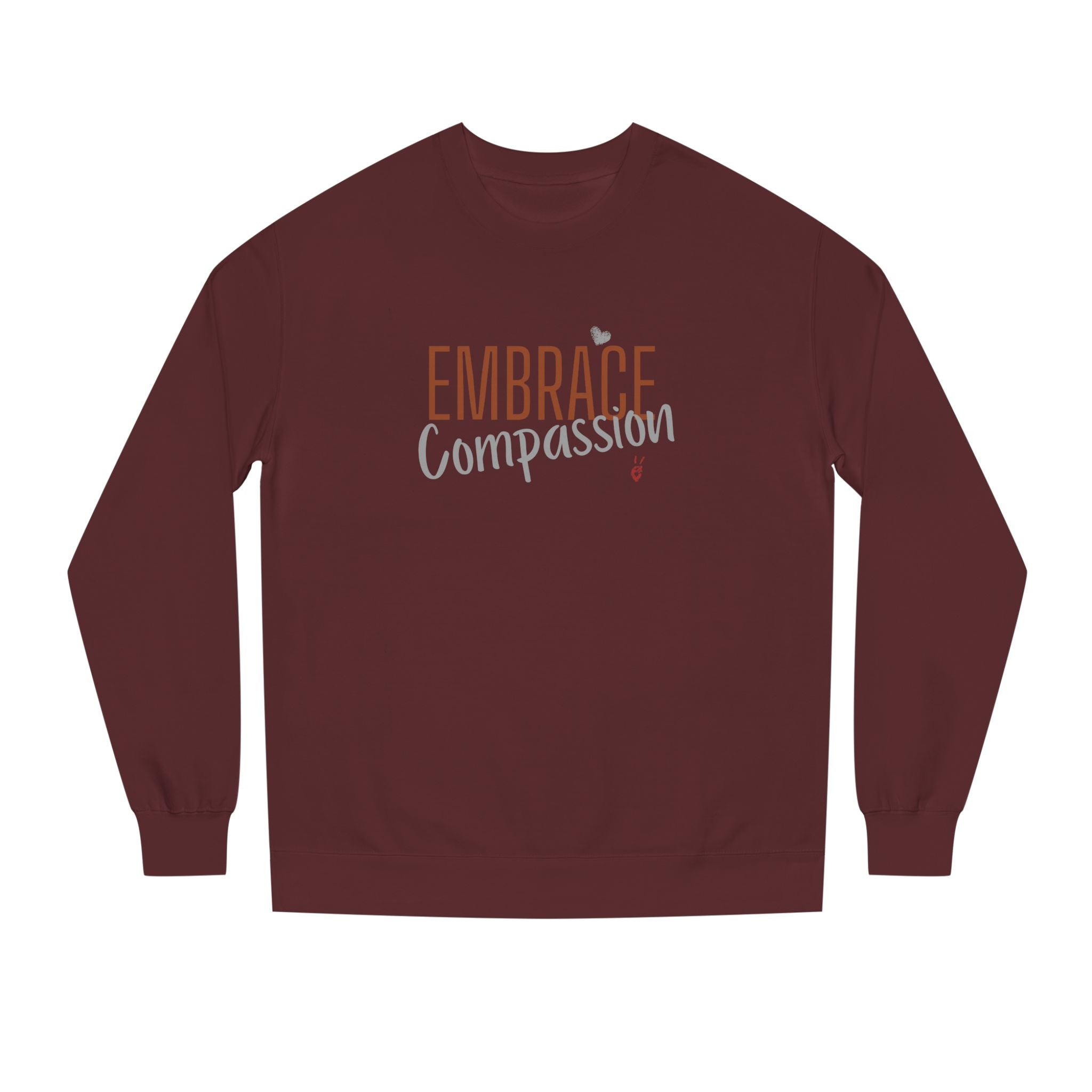 Embrace Compassion Crewneck Sweatshirt | Bella Strada Studio