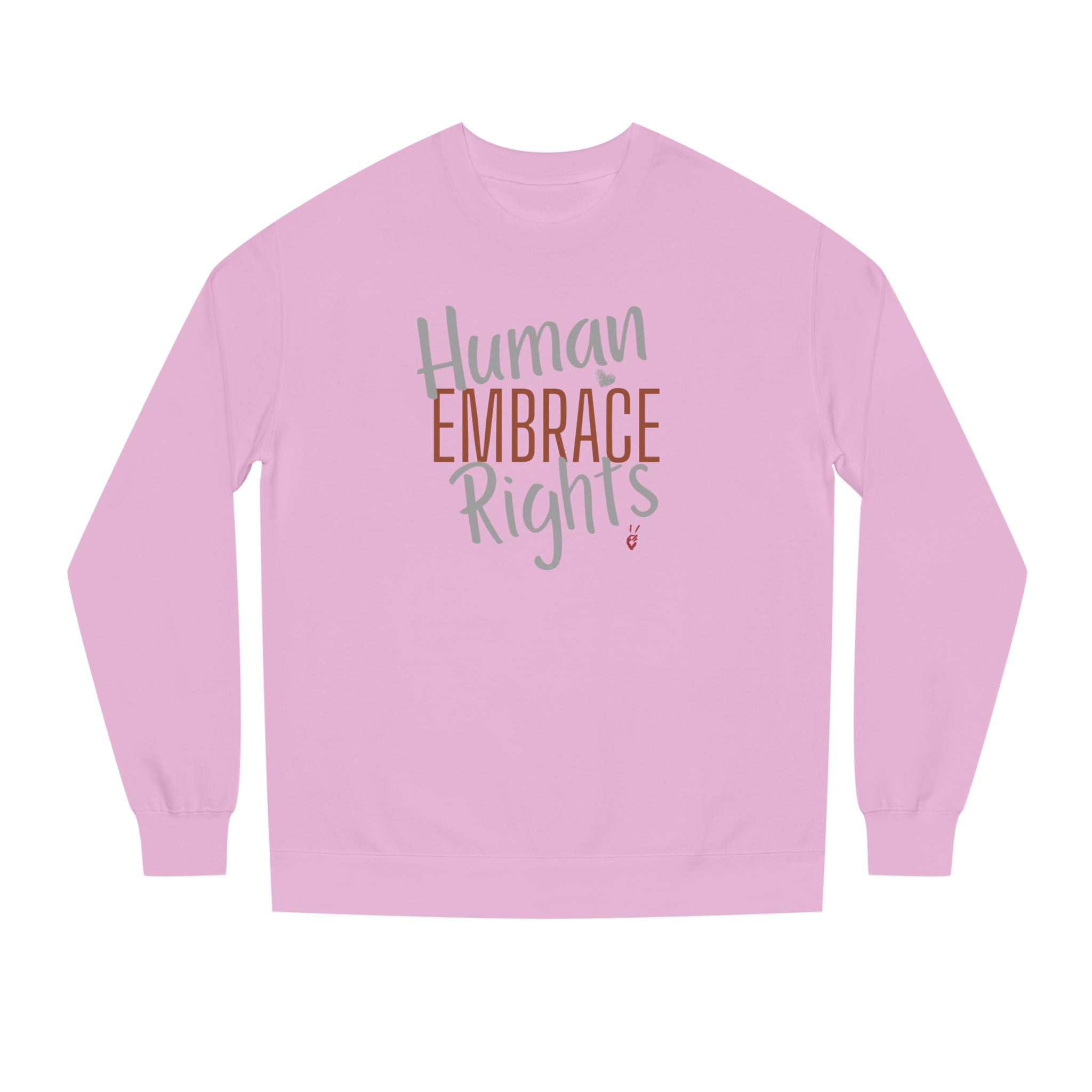 Embrace Human Rights Crewneck Sweatshirt | Bella Strada Studio