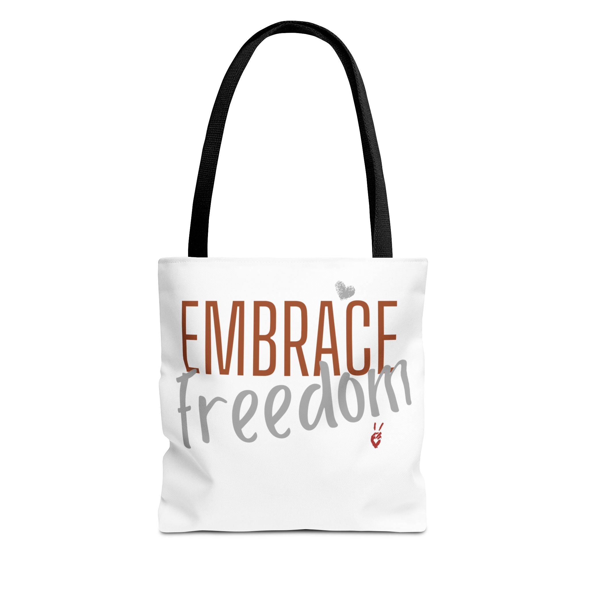Embrace Freedom Tote Bag | Bella Strada Studio