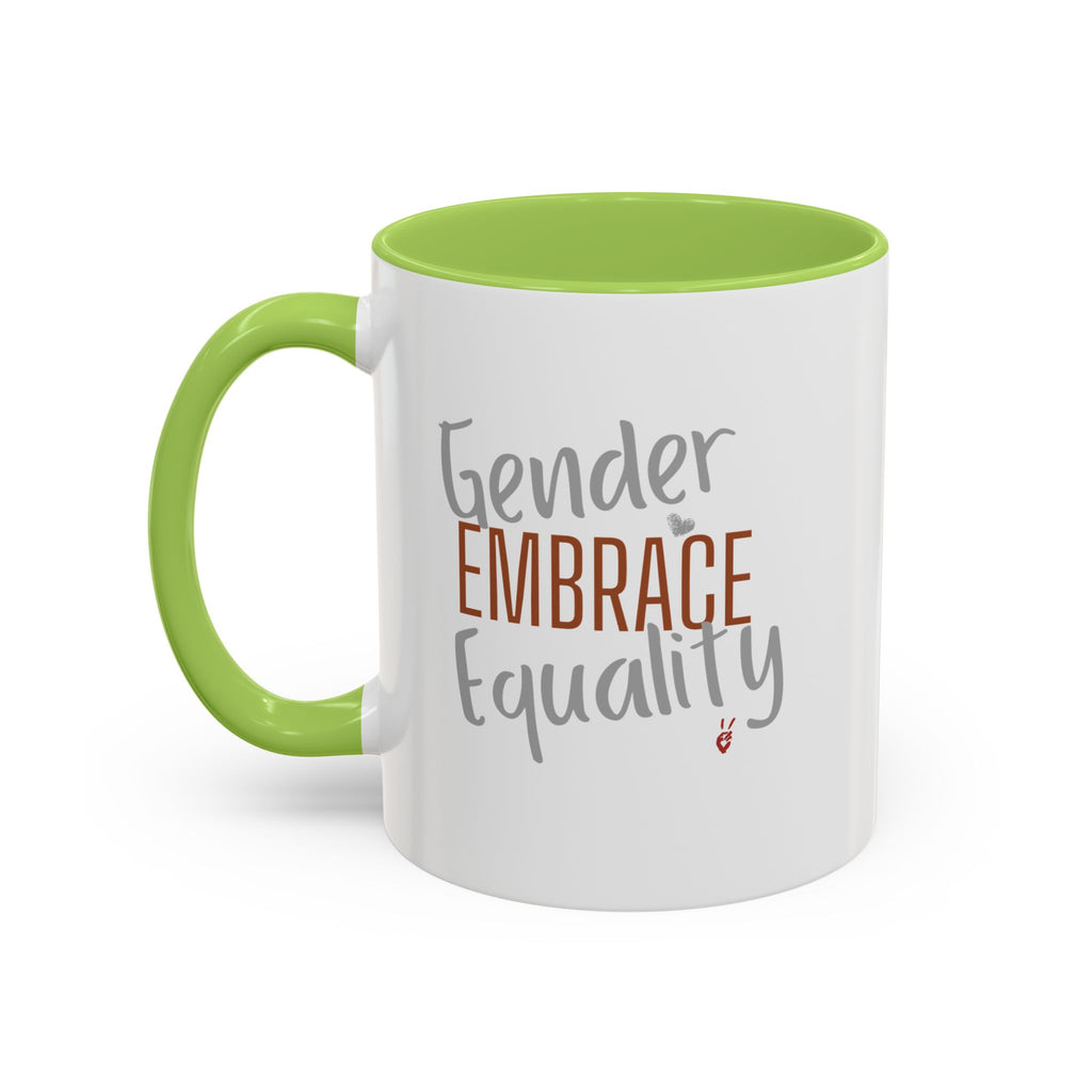 Embrace Gender Equality Inspirational Coffee Mug | Bella Strada Studio