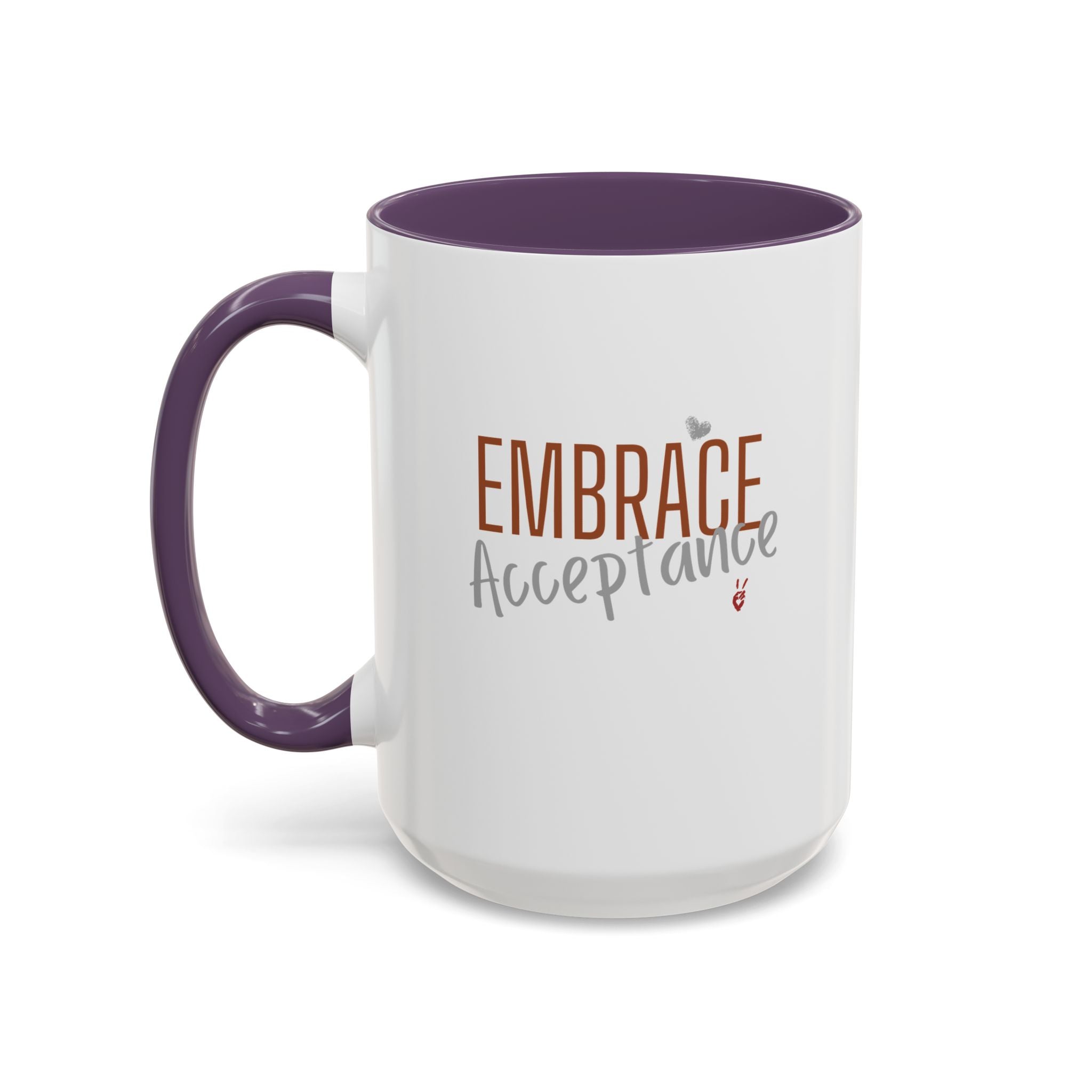 Embrace Acceptance Inspirational Coffee Mug | Bella Strada Studio