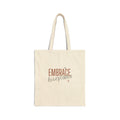Embrace Acceptance Canvas Tote Bag | Bella Strada Studio