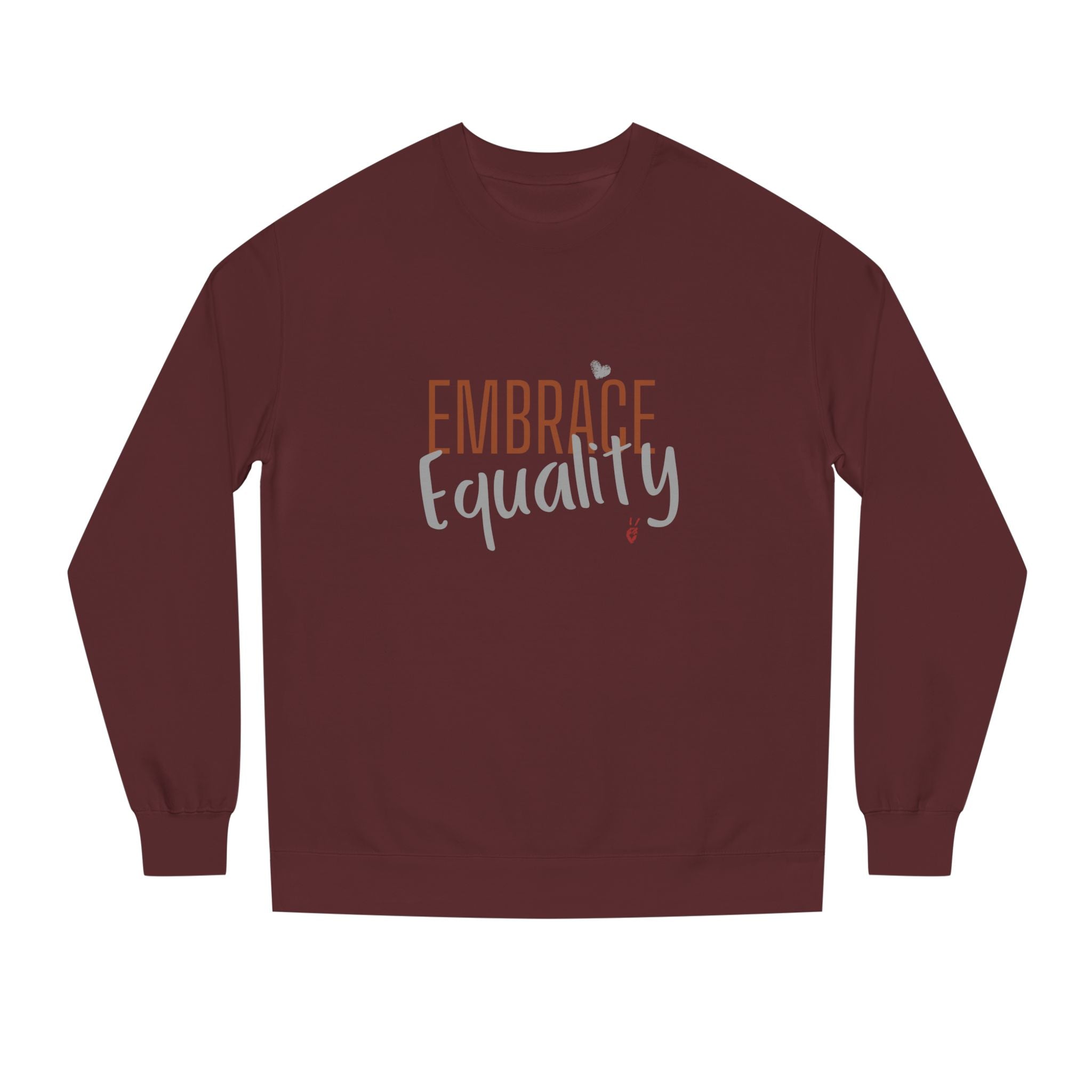 Embrace Equality Crewneck Sweatshirt | Bella Strada Studio