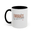 Embrace Gratitude Inspirational Coffee Mug | Bella Strada Studio