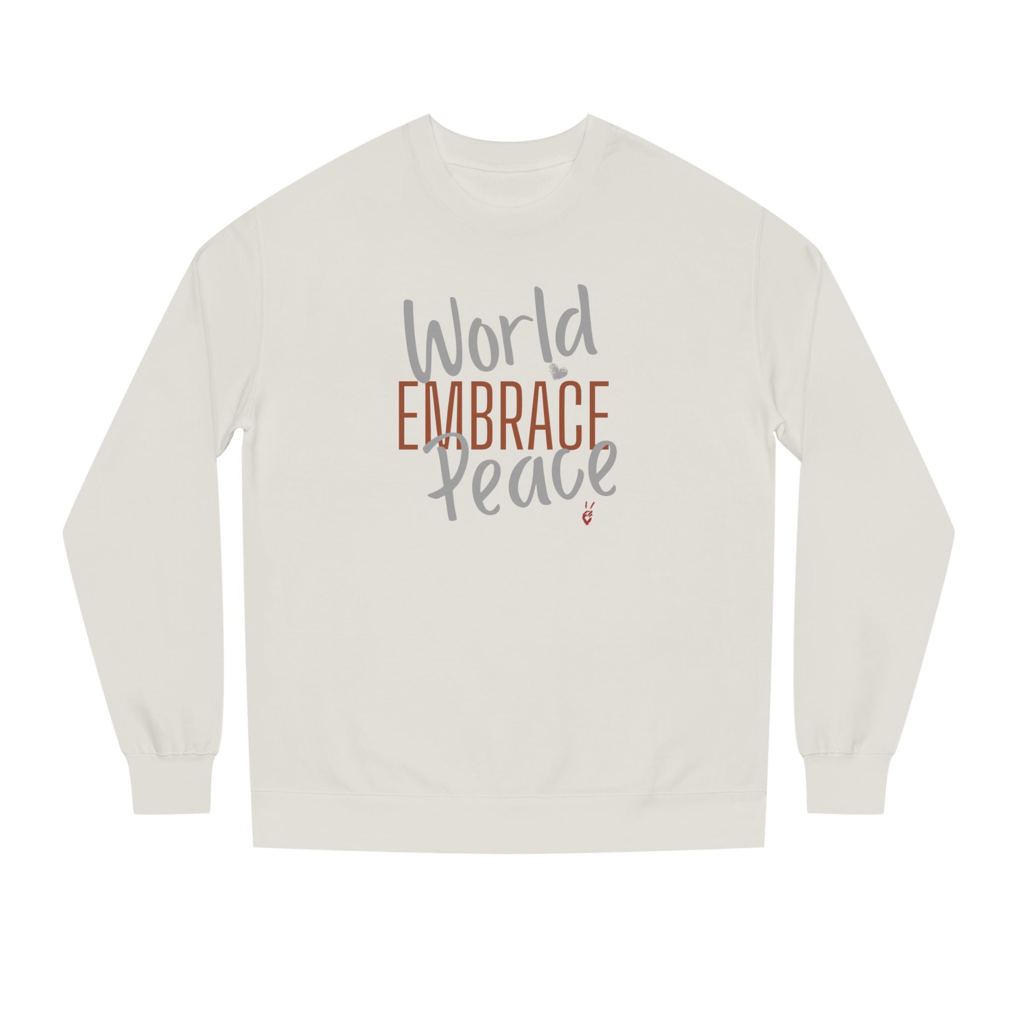 Embrace Wor;d Peace Crewneck Sweatshirt | Bella Strada Studio