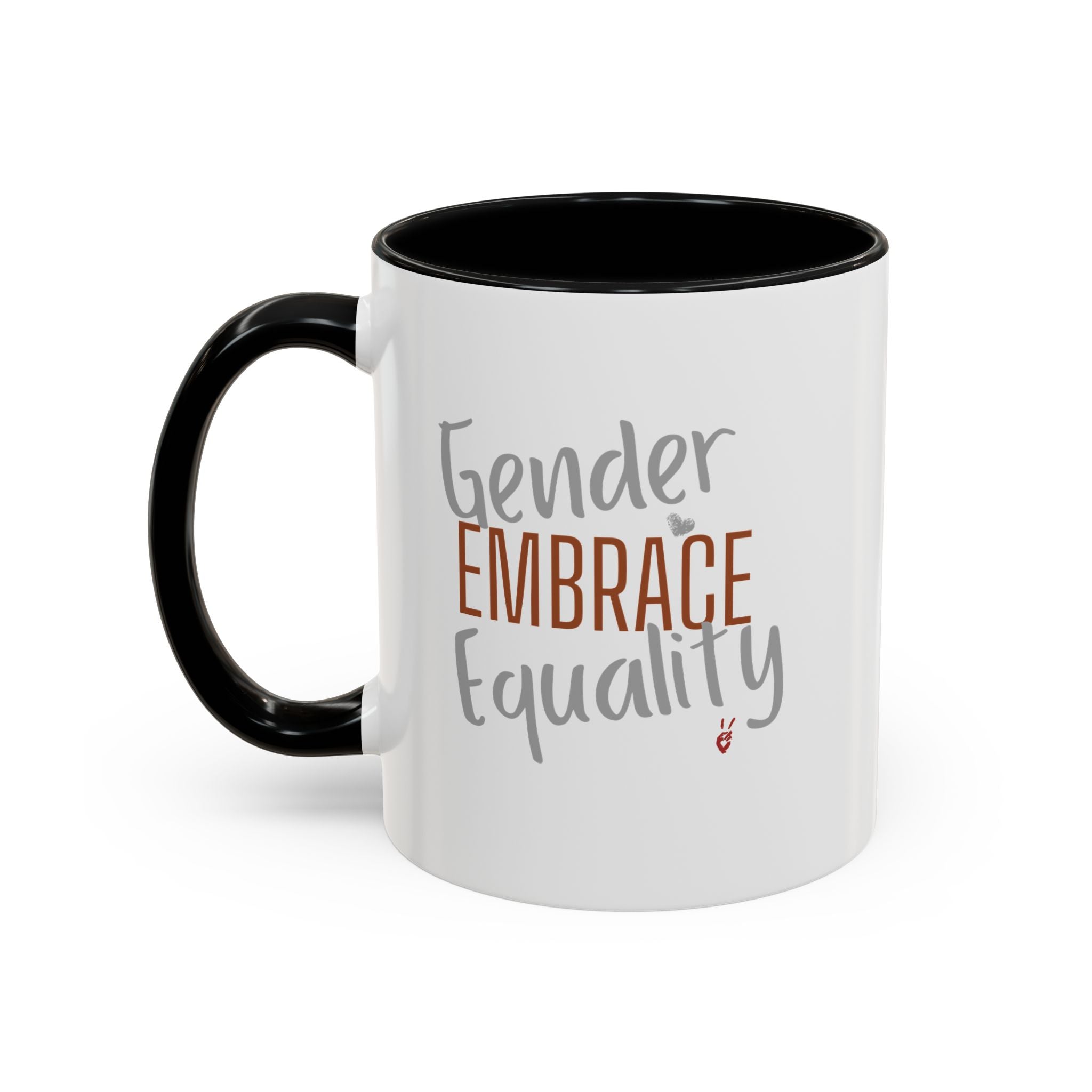 Embrace Gender Equality Inspirational Coffee Mug | Bella Strada Studio