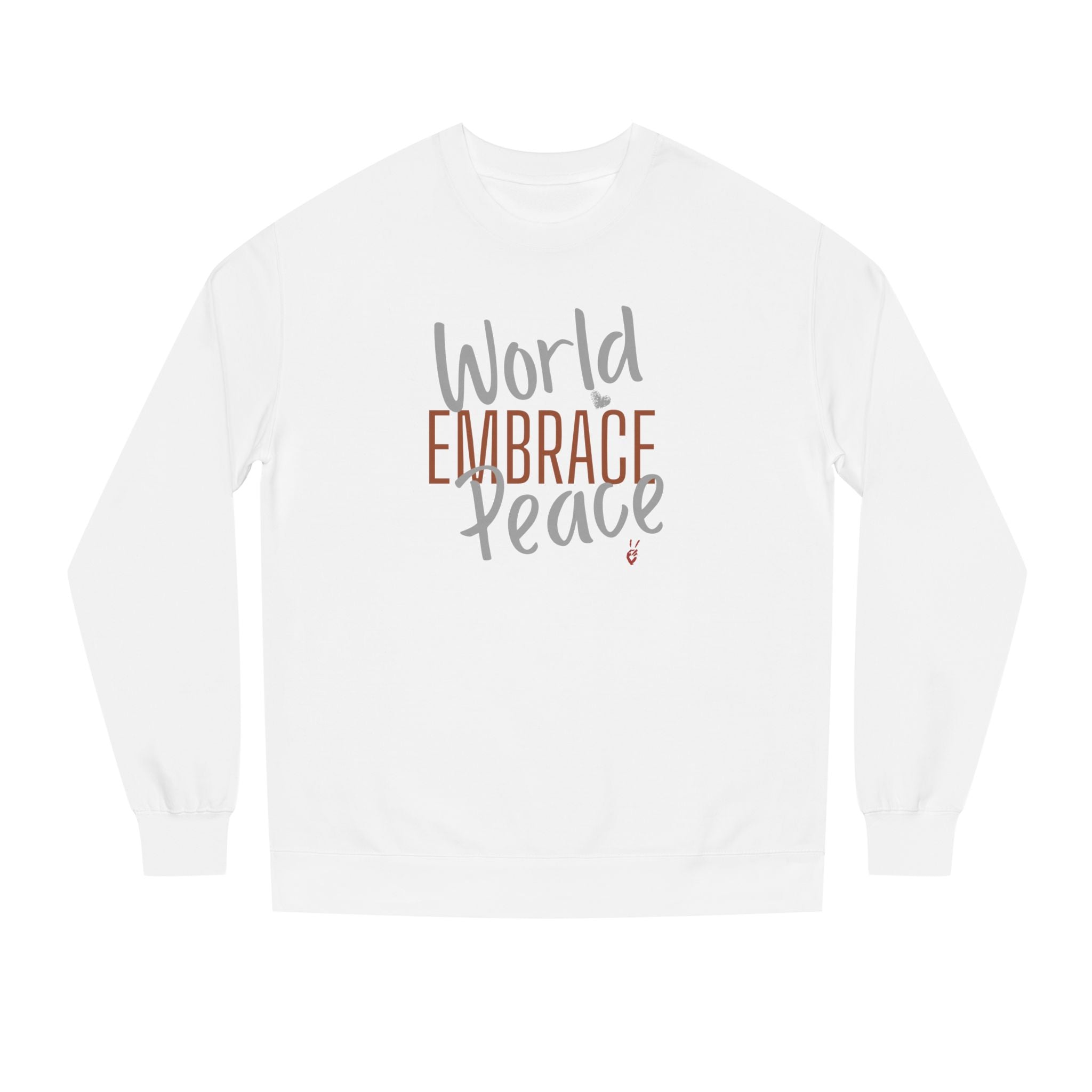 Embrace Wor;d Peace Crewneck Sweatshirt | Bella Strada Studio