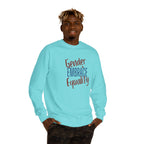 "Embrace Gender Equality" Crewneck Sweatshirt | Bella Strada Studio