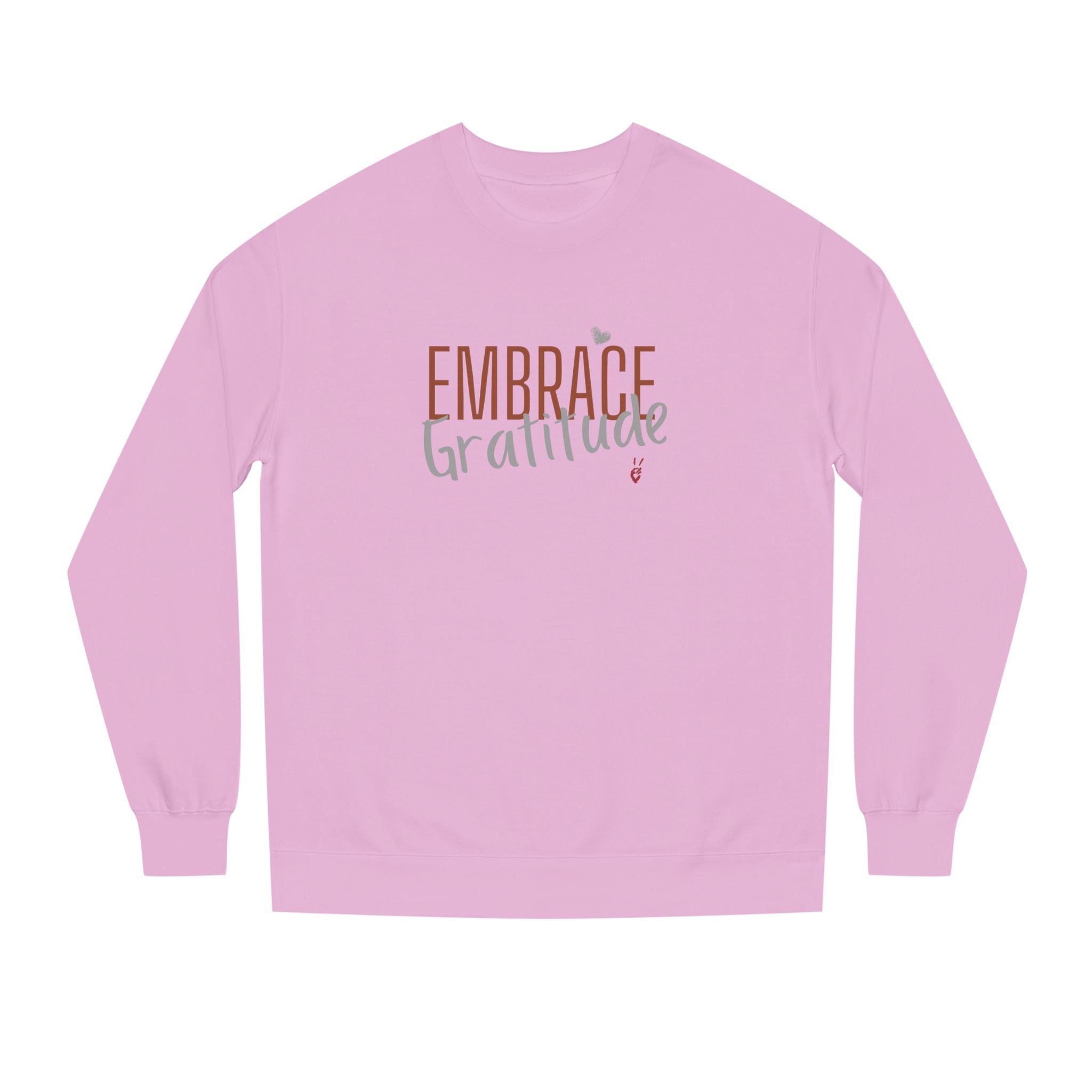 Embrace Gratitude Crewneck Sweatshirt | Bella Strada Studio