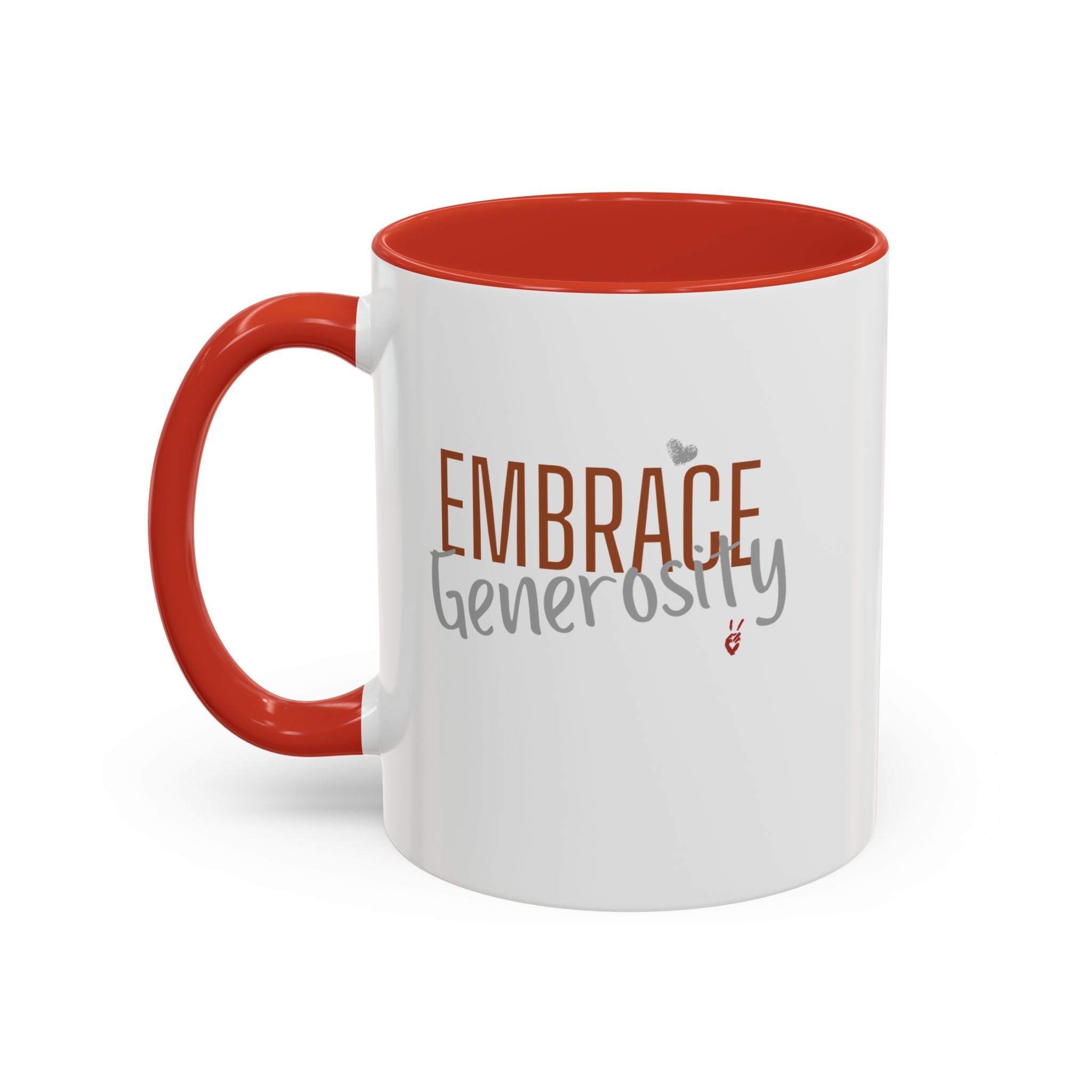 Embrace Generosity Inspirational Coffee Mug | Bella Strada Studio