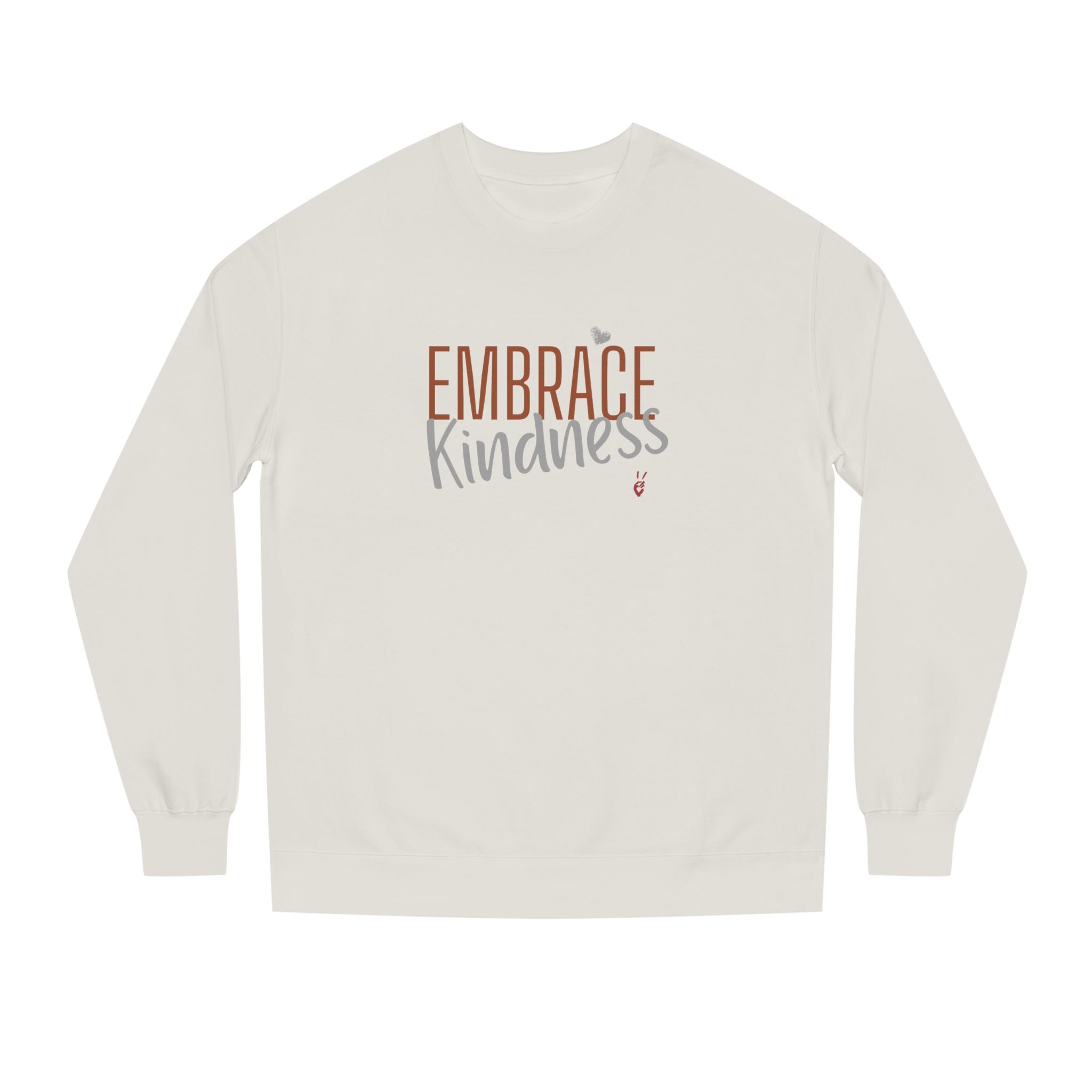 Embrace Kindness Crewneck Sweatshirt | Bella Strada Studio