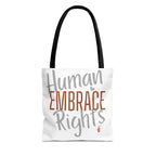 Embrace Human Rights Tote Bag | Bella Strada Studio