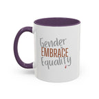 Embrace Gender Equality Inspirational Coffee Mug | Bella Strada Studio