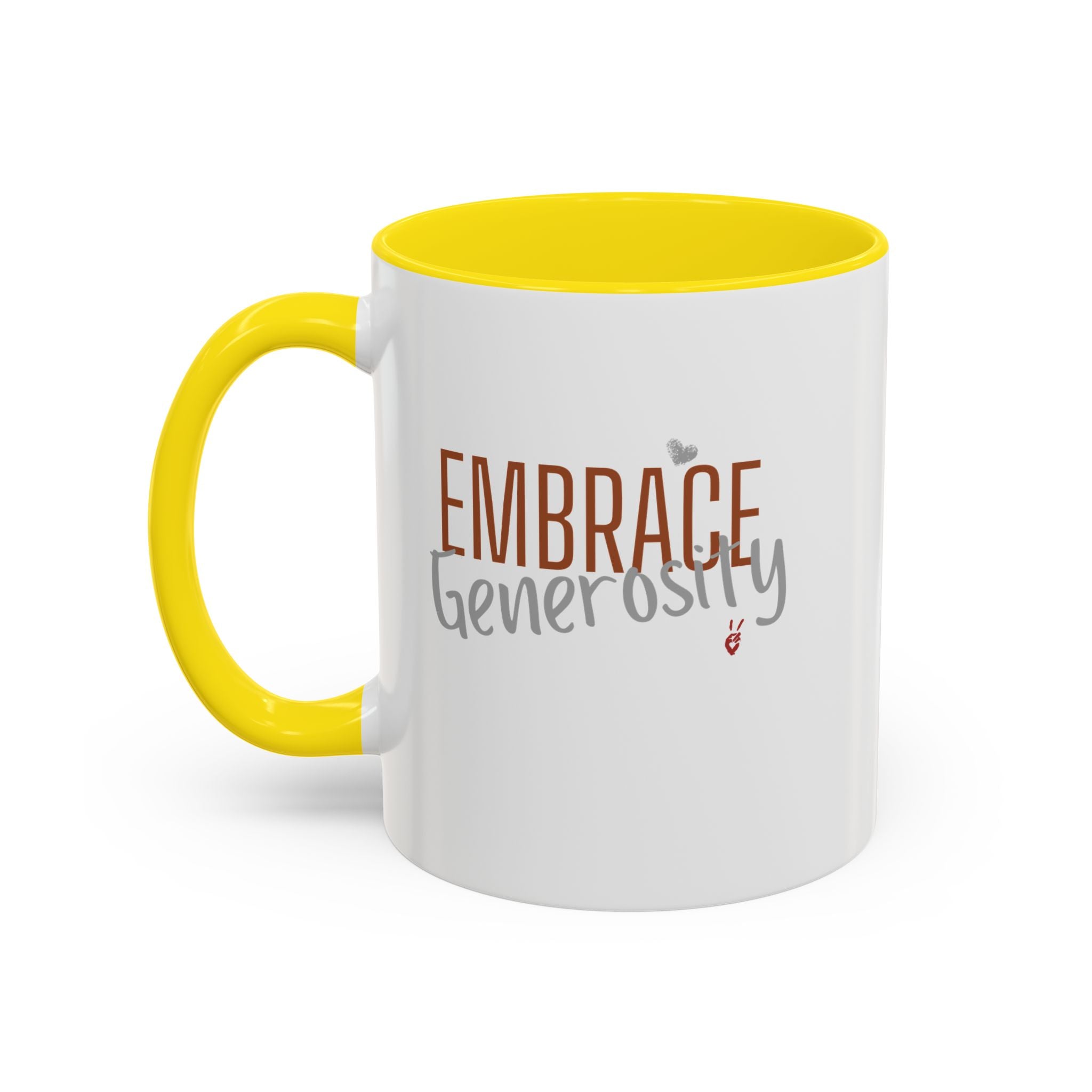 Embrace Generosity Inspirational Coffee Mug | Bella Strada Studio
