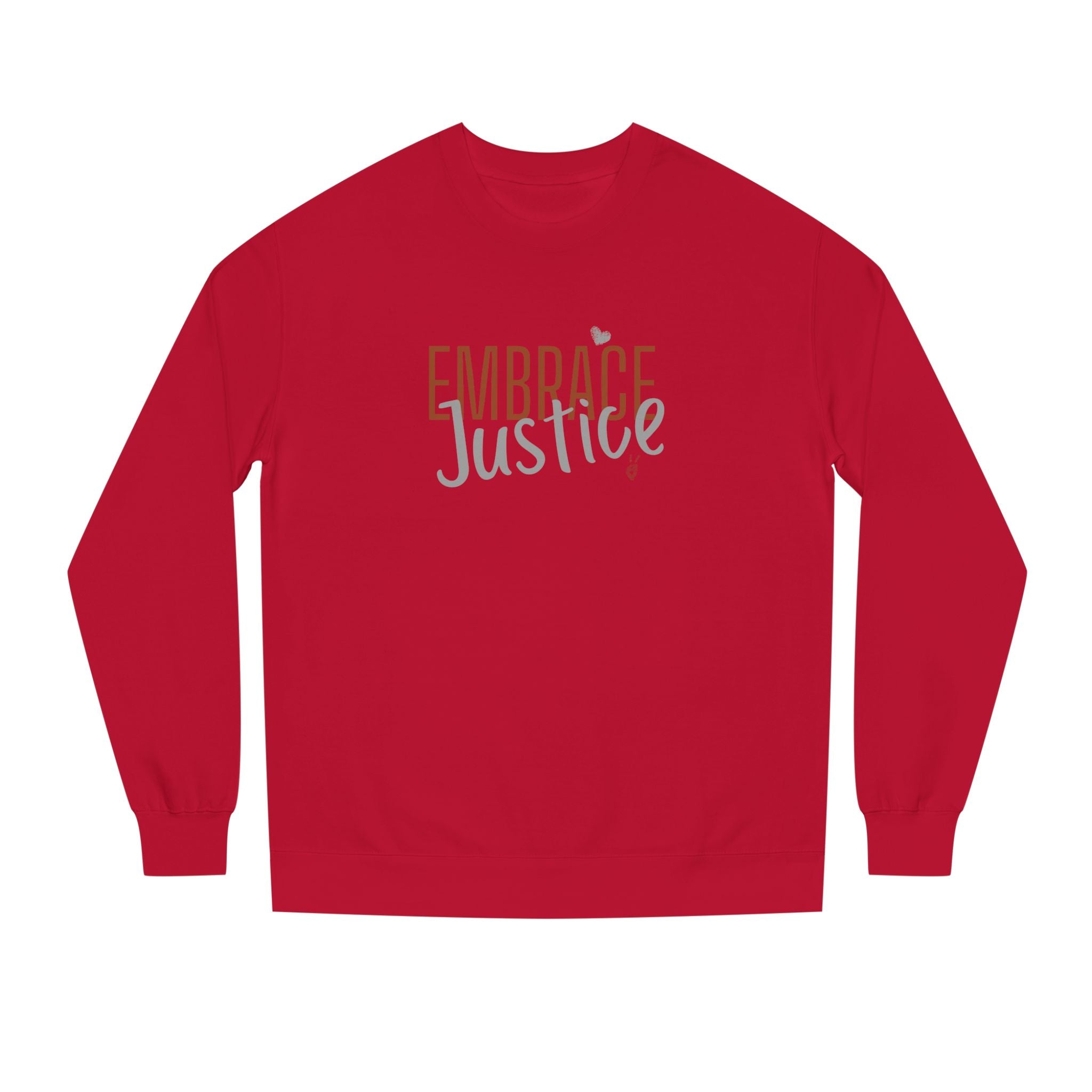 Embrace Justice Crewneck Sweatshirt | Bella Strada Studio