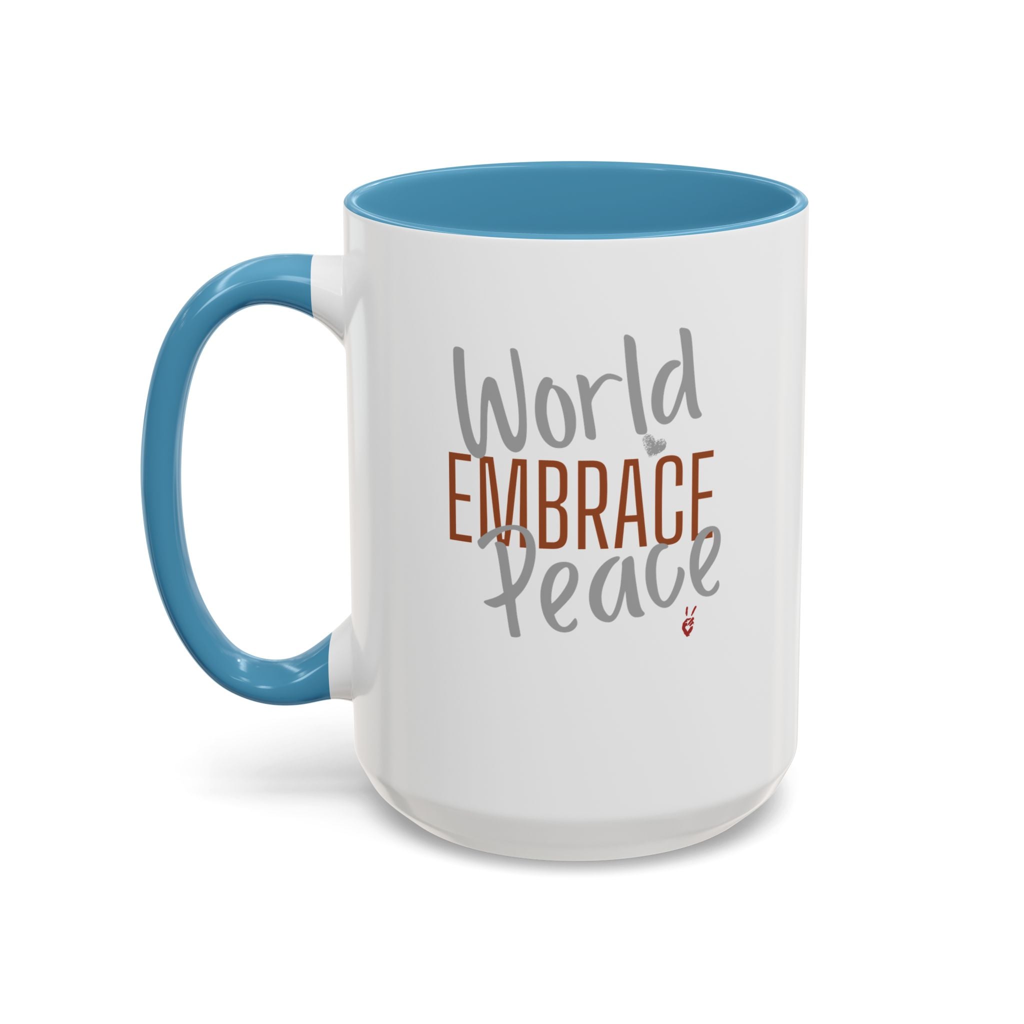 Embrace World Peace Inspirational Coffee Mug | Bella Strada Studio