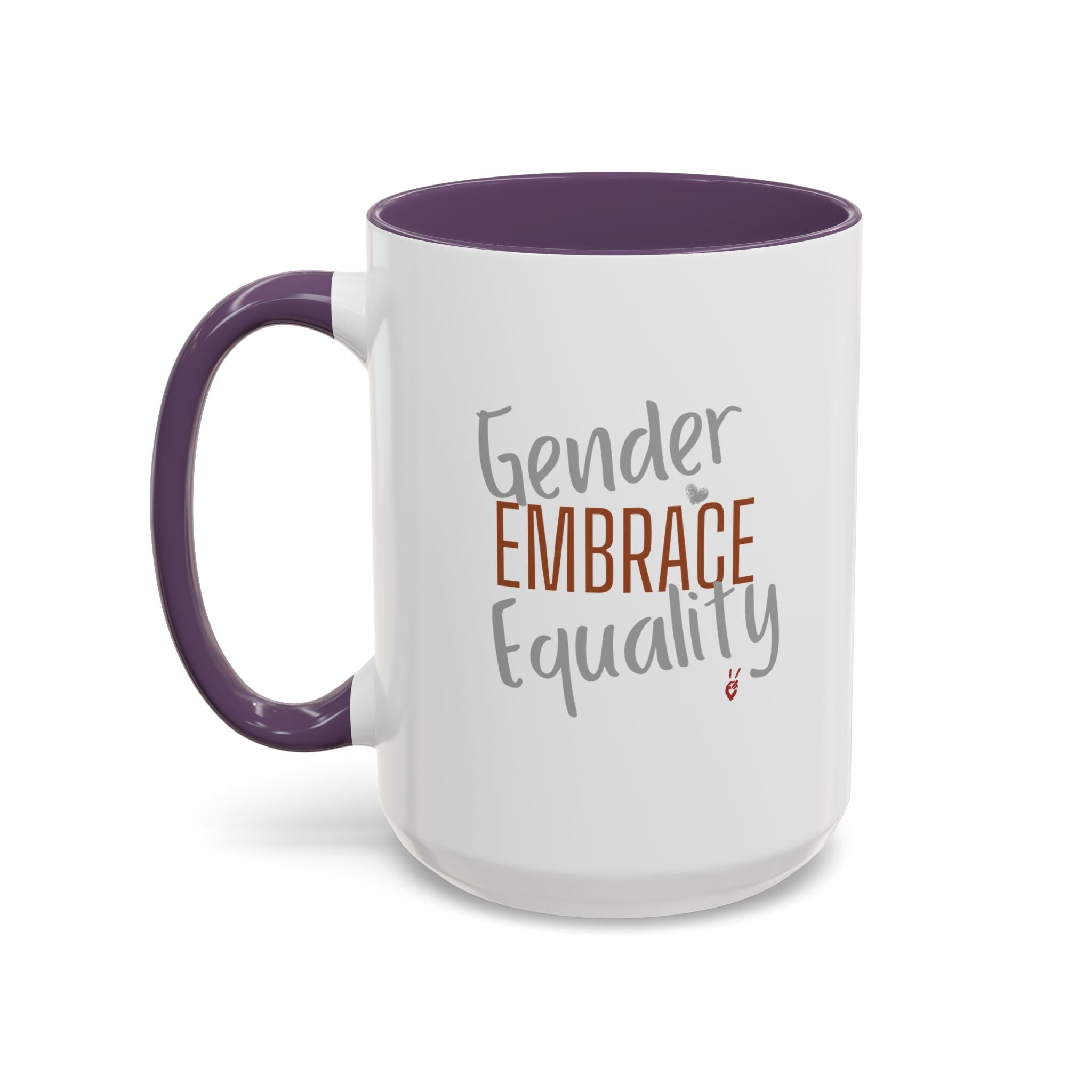 Embrace Gender Equality Inspirational Coffee Mug | Bella Strada Studio