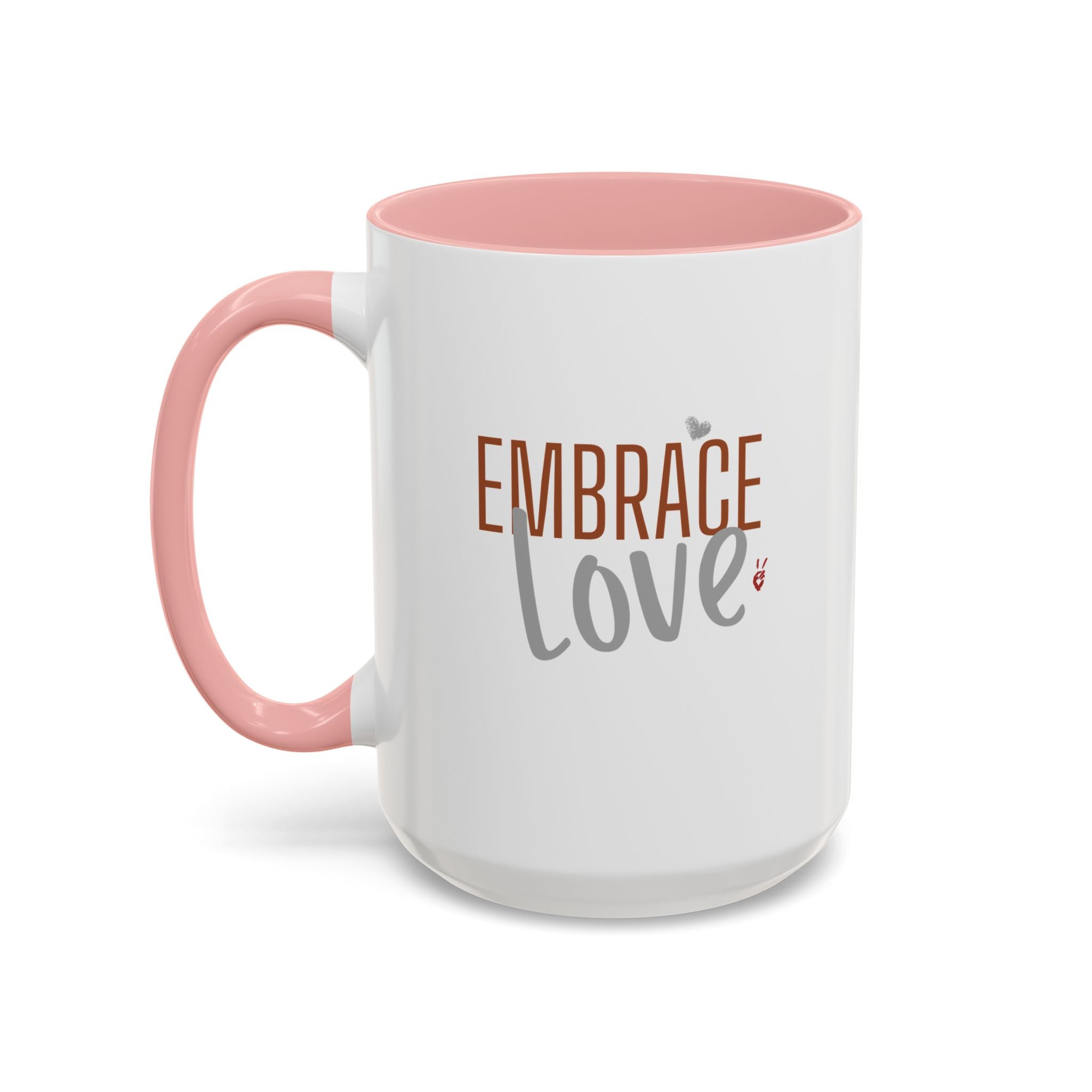 Embrace Love Inspirational Coffee Mug | Bella Strada Studio