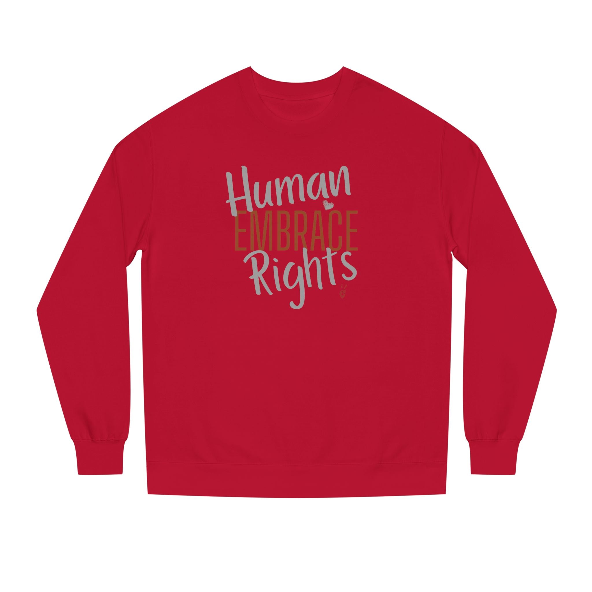 Embrace Human Rights Crewneck Sweatshirt | Bella Strada Studio