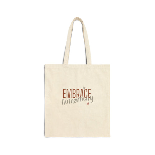 Embrace Authenticity Canvas Tote Bag | Bella Strada Studio