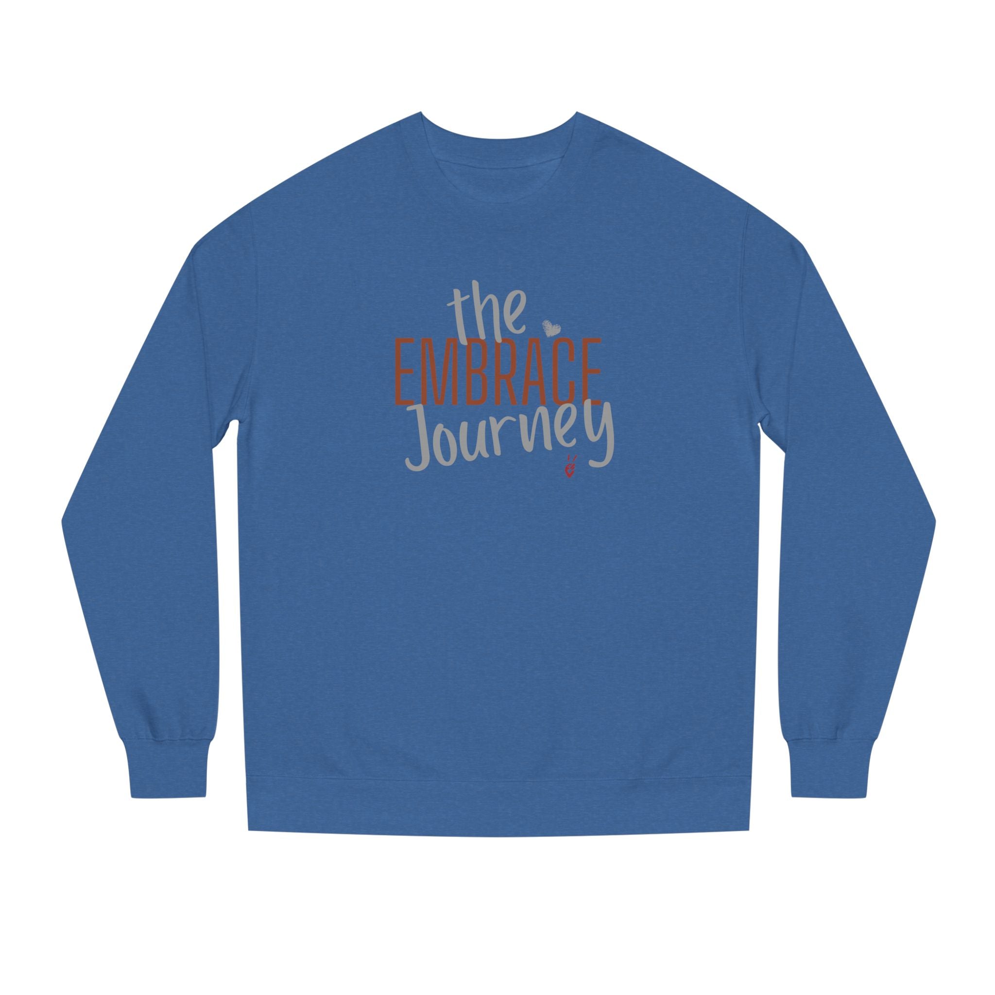 Embrace the Journey Crewneck Sweatshirt | Bella Strada Studio