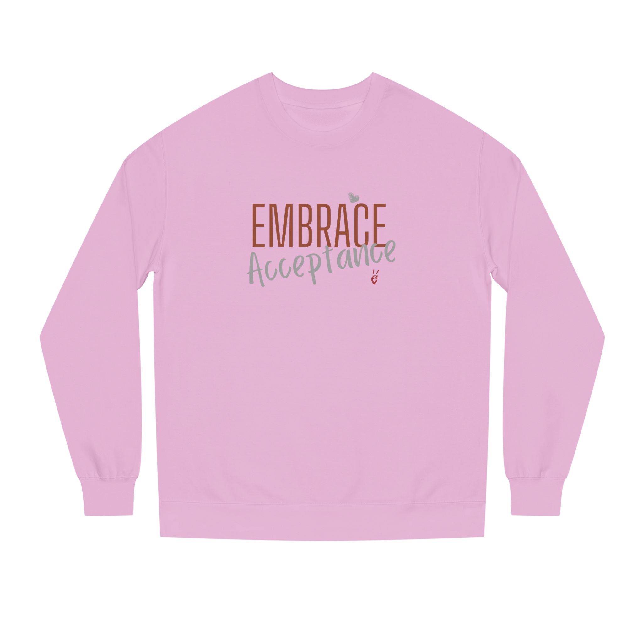 Embrace Acceptance Crewneck Sweatshirt | Bella Strada Studio