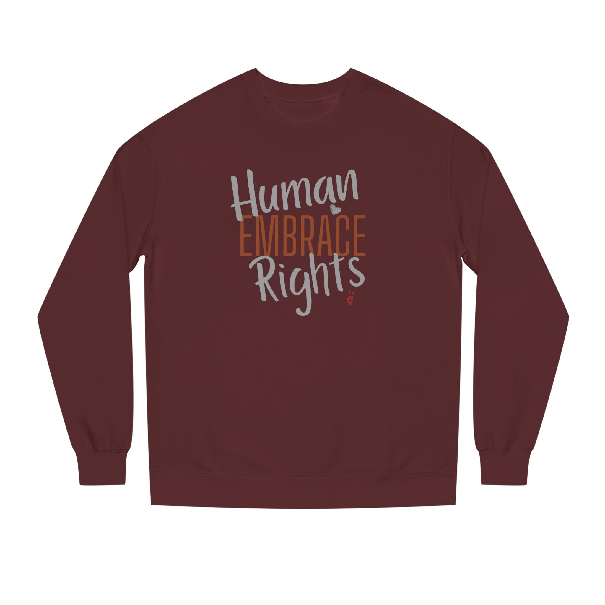 Embrace Human Rights Crewneck Sweatshirt | Bella Strada Studio