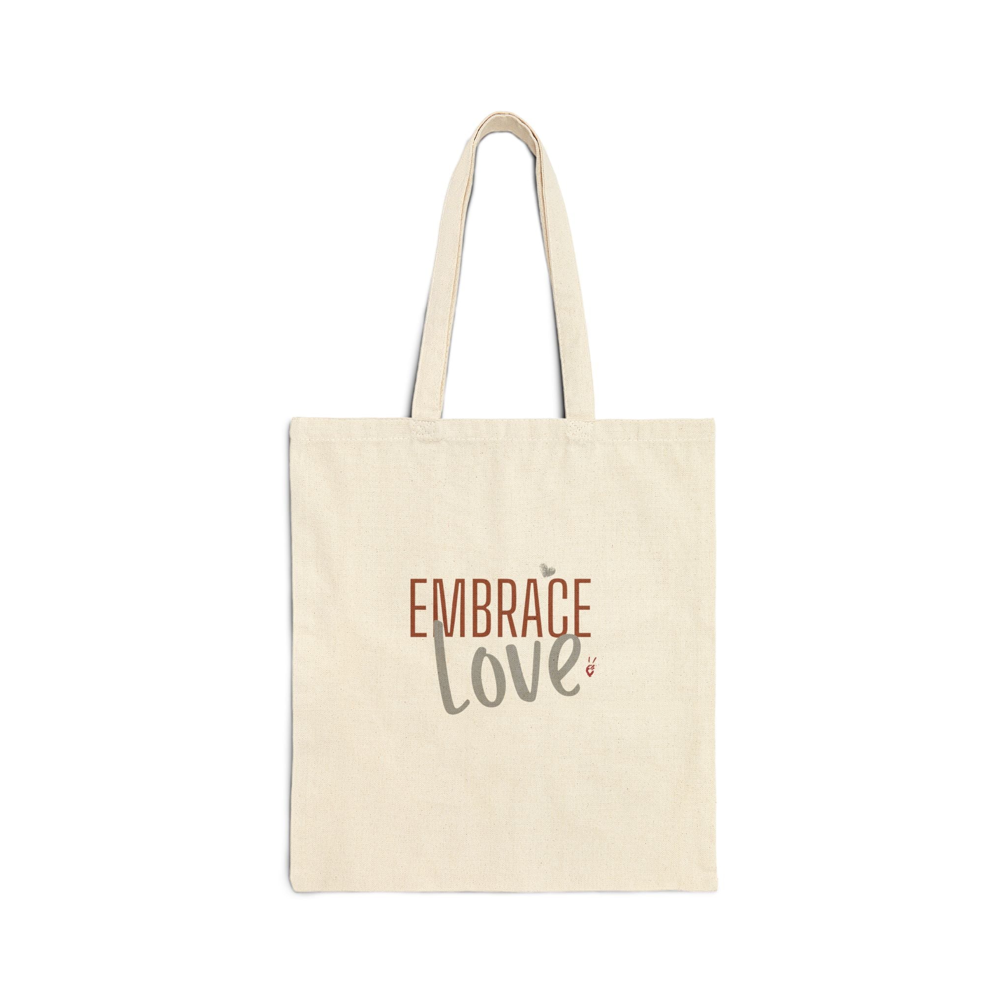 Embrace Love Canvas Tote Bag | Bella Strada Studio