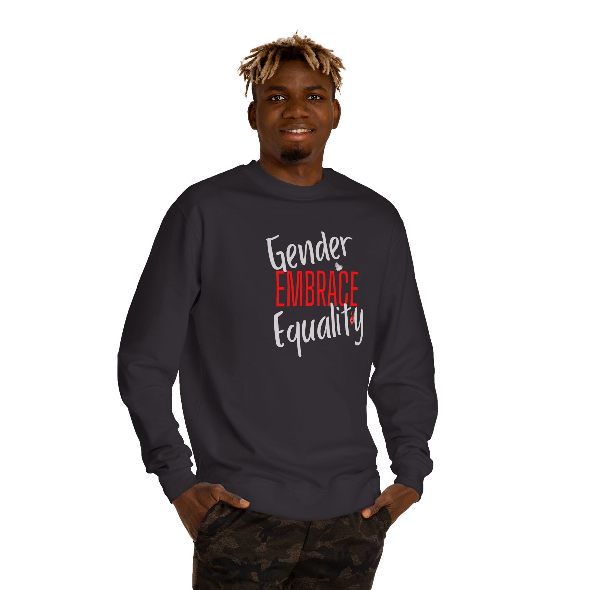 "Embrace Gender Equality" Crewneck Sweatshirt | Bella Strada Studio