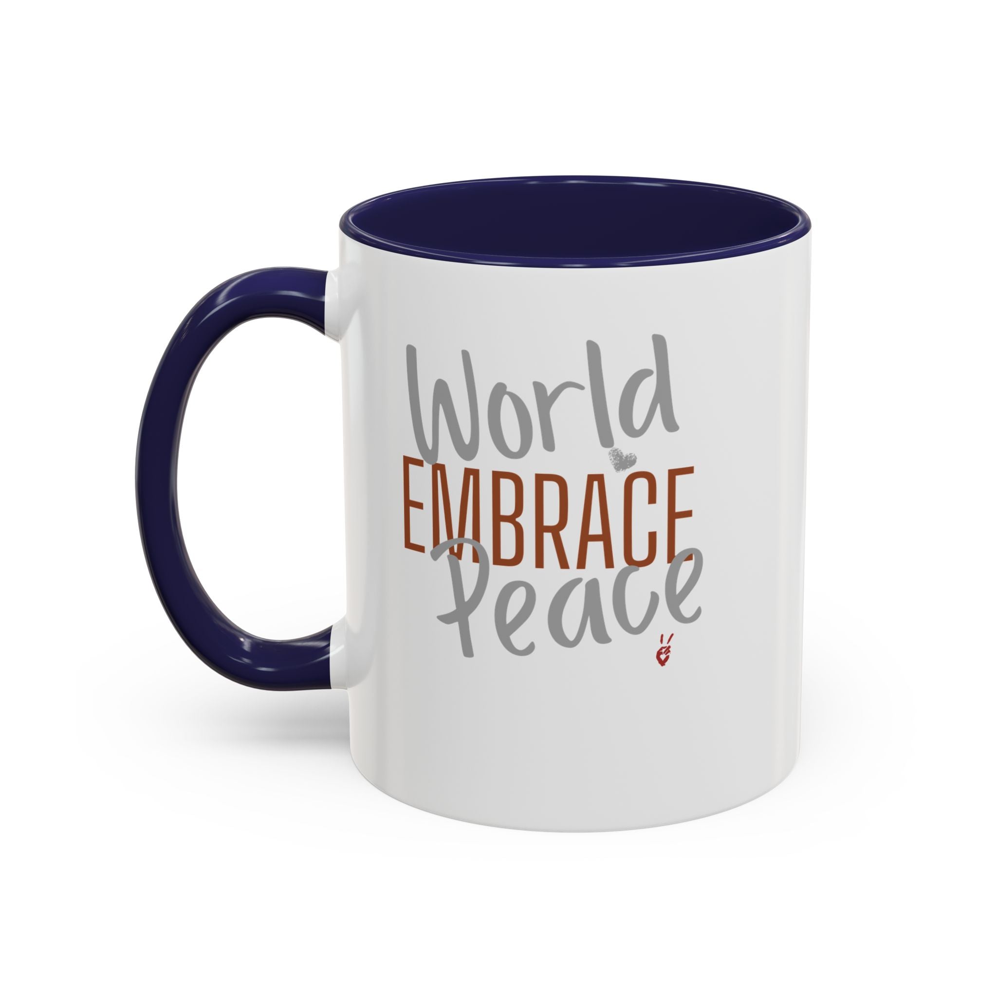 Embrace World Peace Inspirational Coffee Mug | Bella Strada Studio