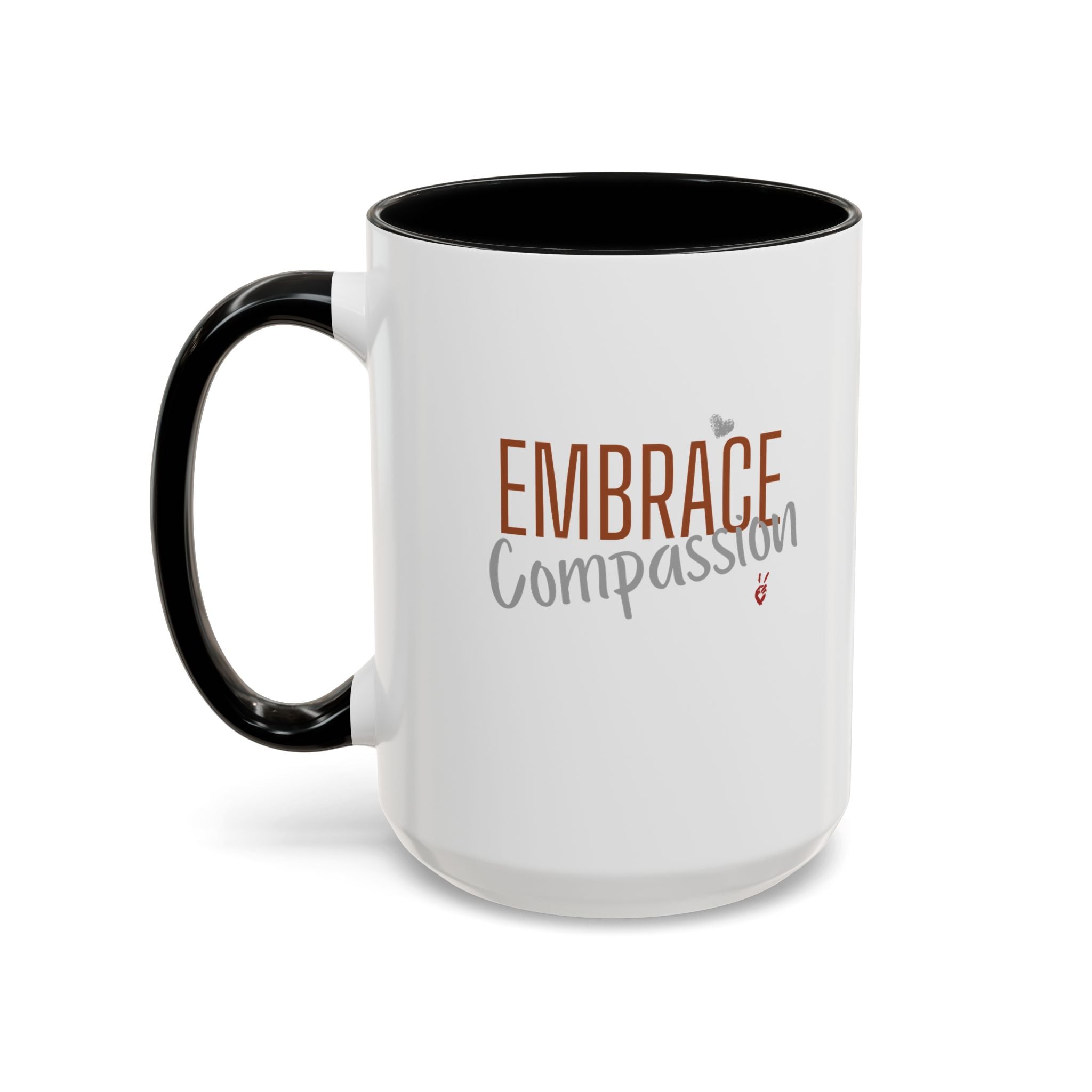 Embrace Compassion Inspirational Coffee Mug | Bella Strada Studio