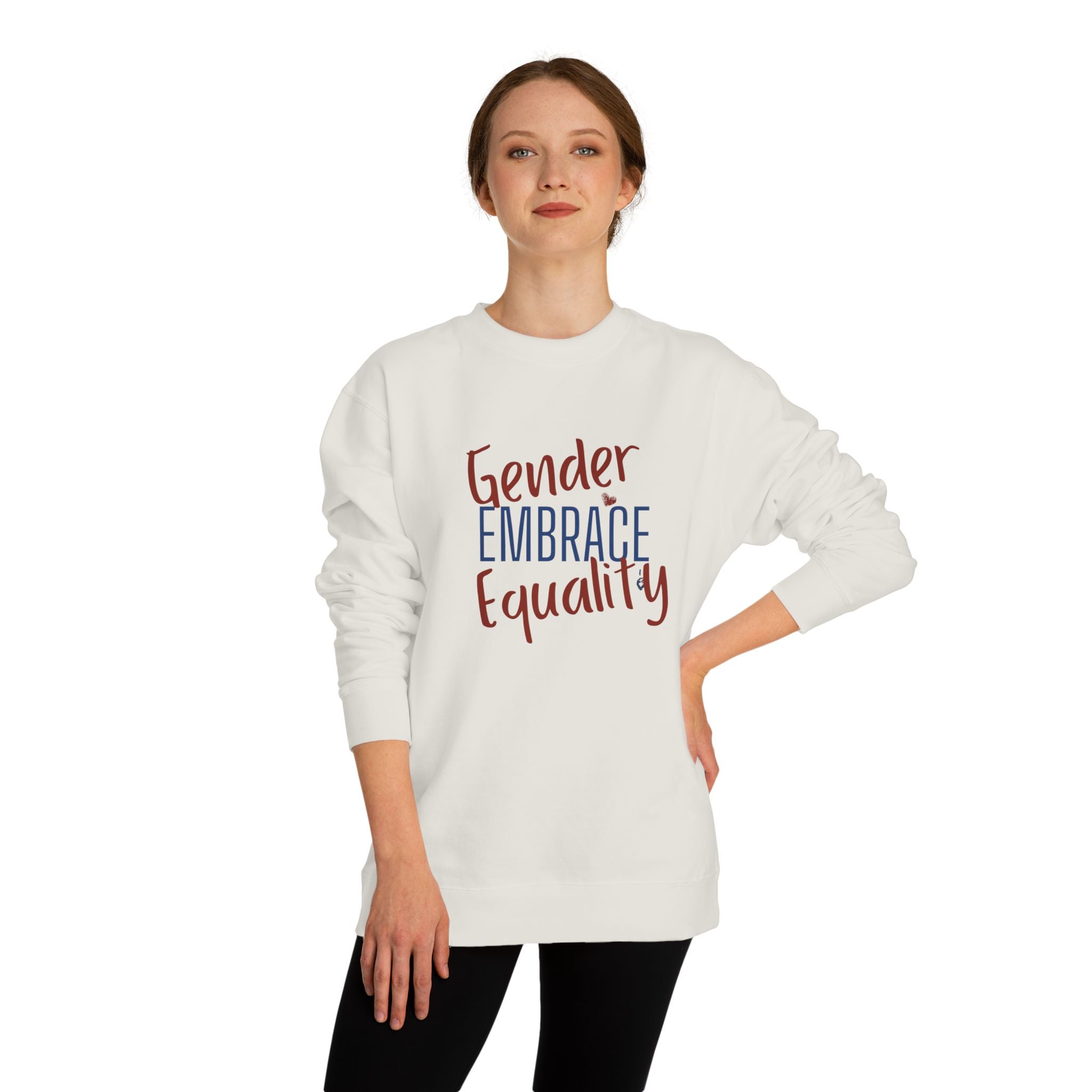 "Embrace Gender Equality" Crewneck Sweatshirt | Bella Strada Studio