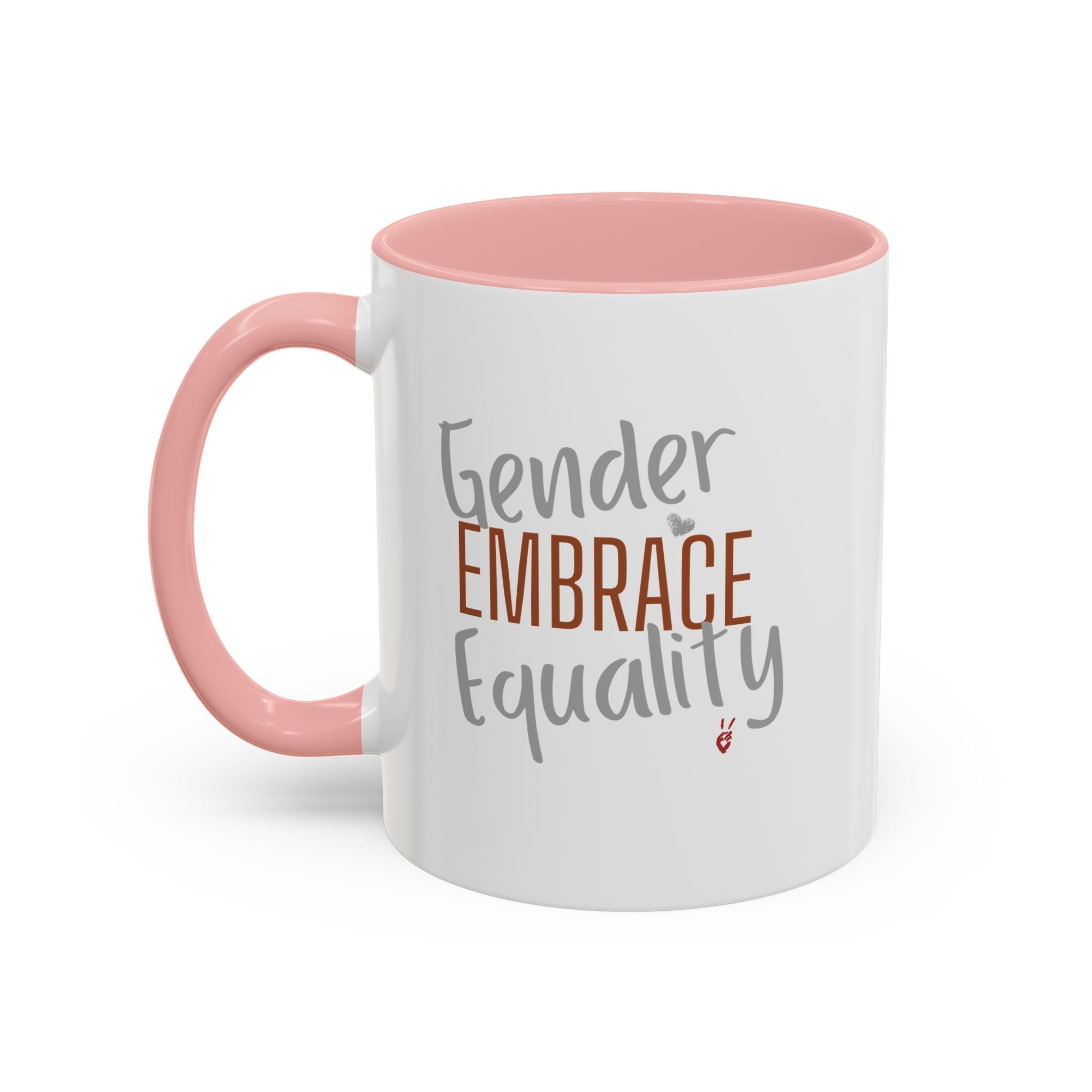 Embrace Gender Equality Inspirational Coffee Mug | Bella Strada Studio