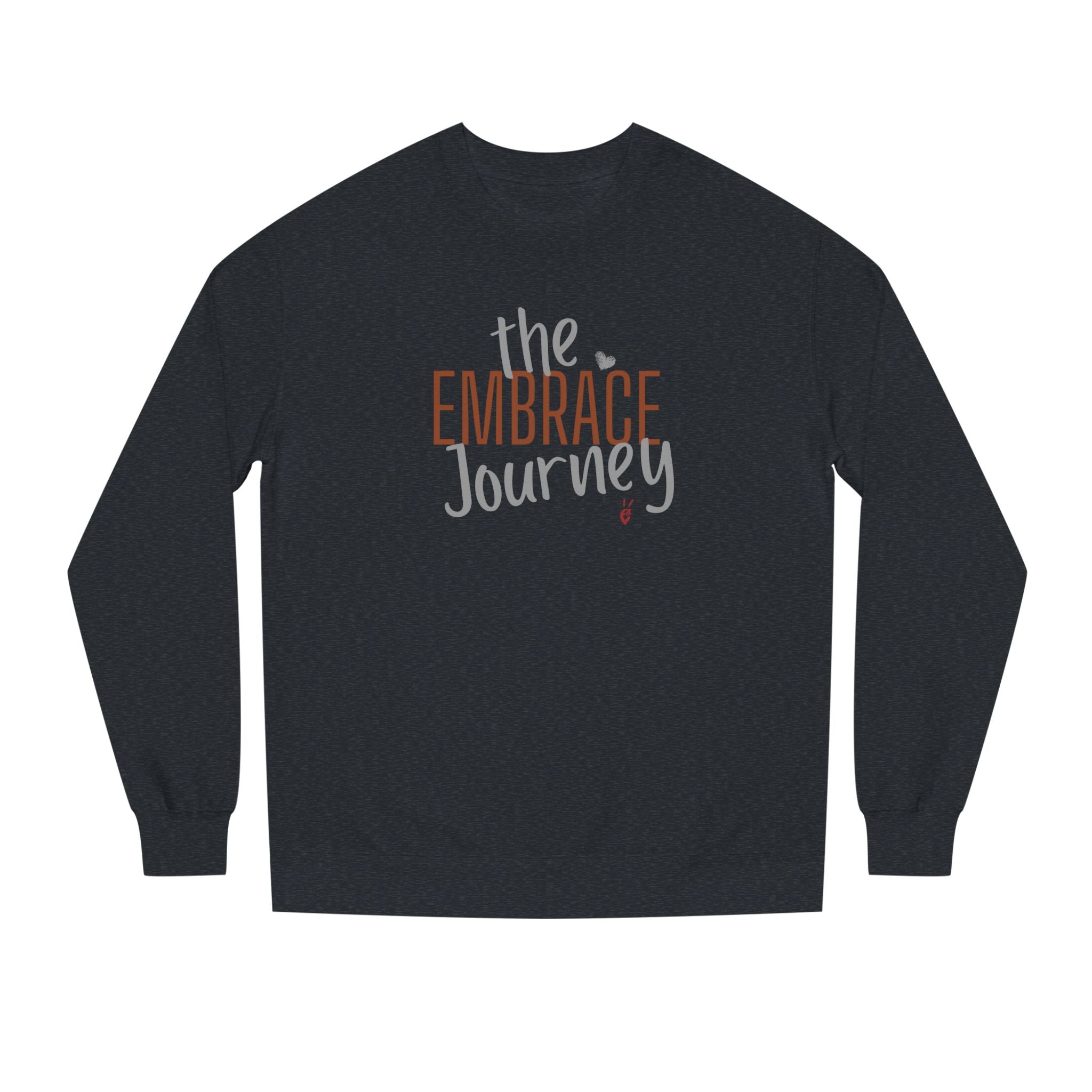Embrace the Journey Crewneck Sweatshirt | Bella Strada Studio