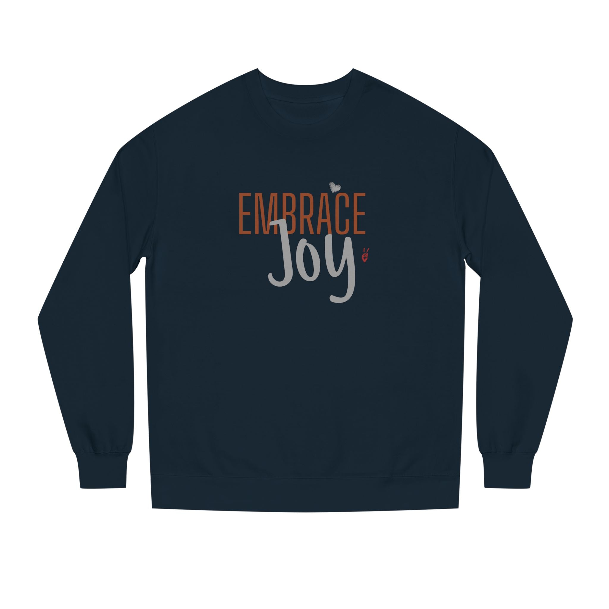Embrace Joy Crewneck Sweatshirt | Bella Strada Studio