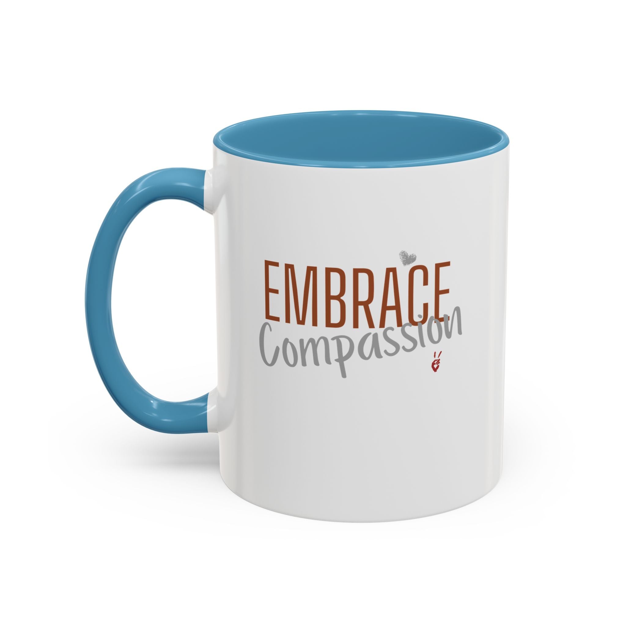 Embrace Compassion Inspirational Coffee Mug | Bella Strada Studio