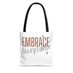 Embrace Acceptance Tote Bag | Bella Strada Studio