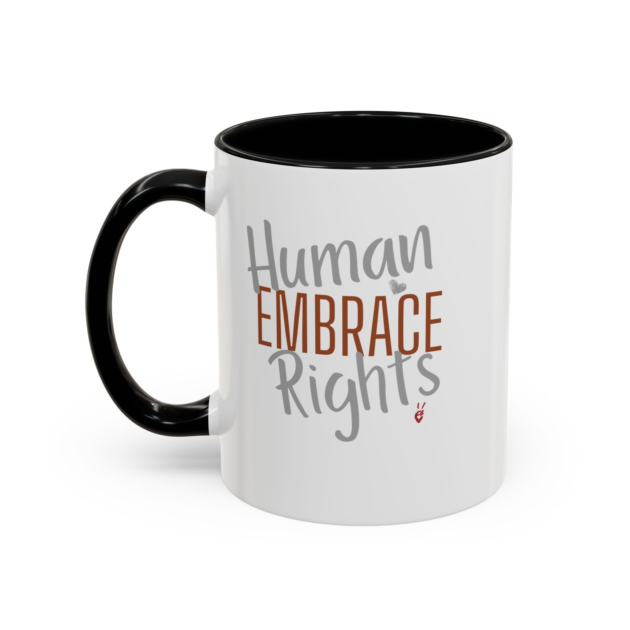 Embrace Human Rights Inspirational Coffee Mug | Bella Strada Studio