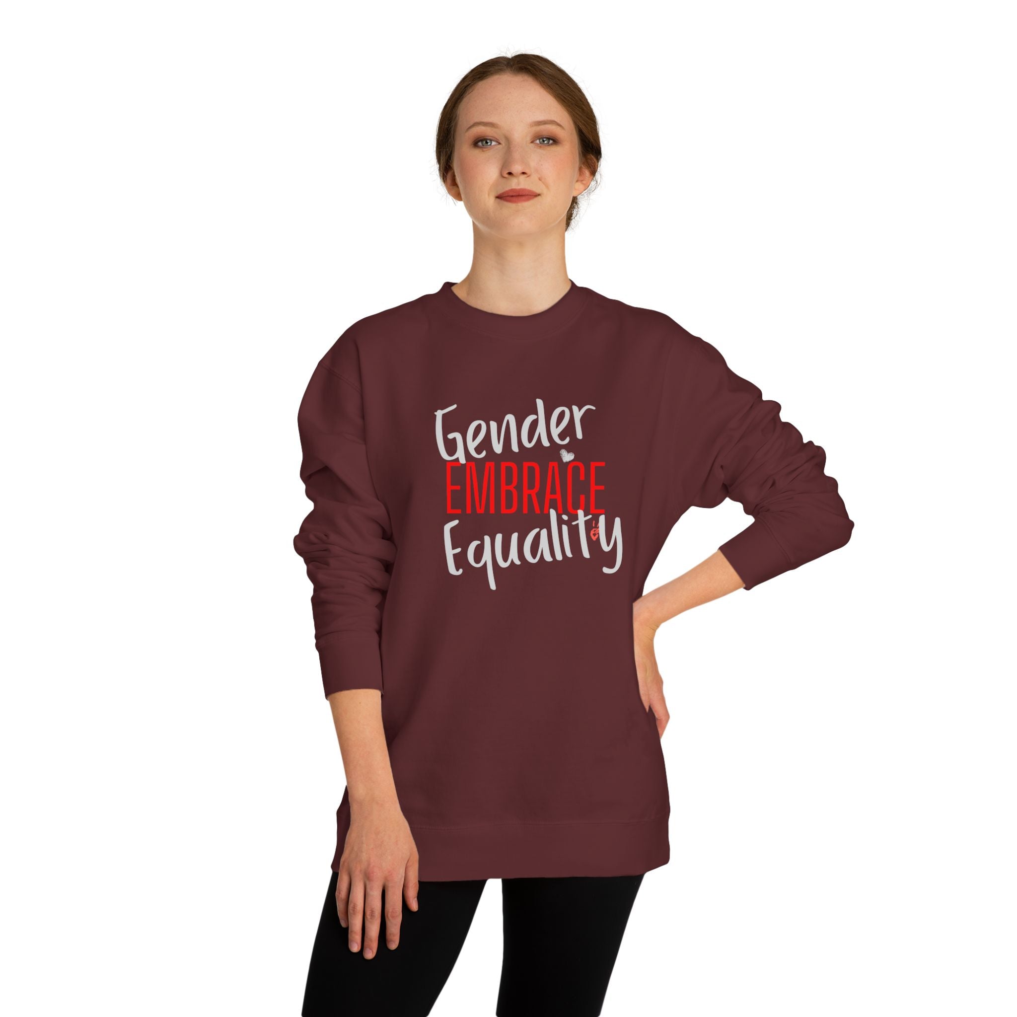 "Embrace Gender Equality" Crewneck Sweatshirt | Bella Strada Studio