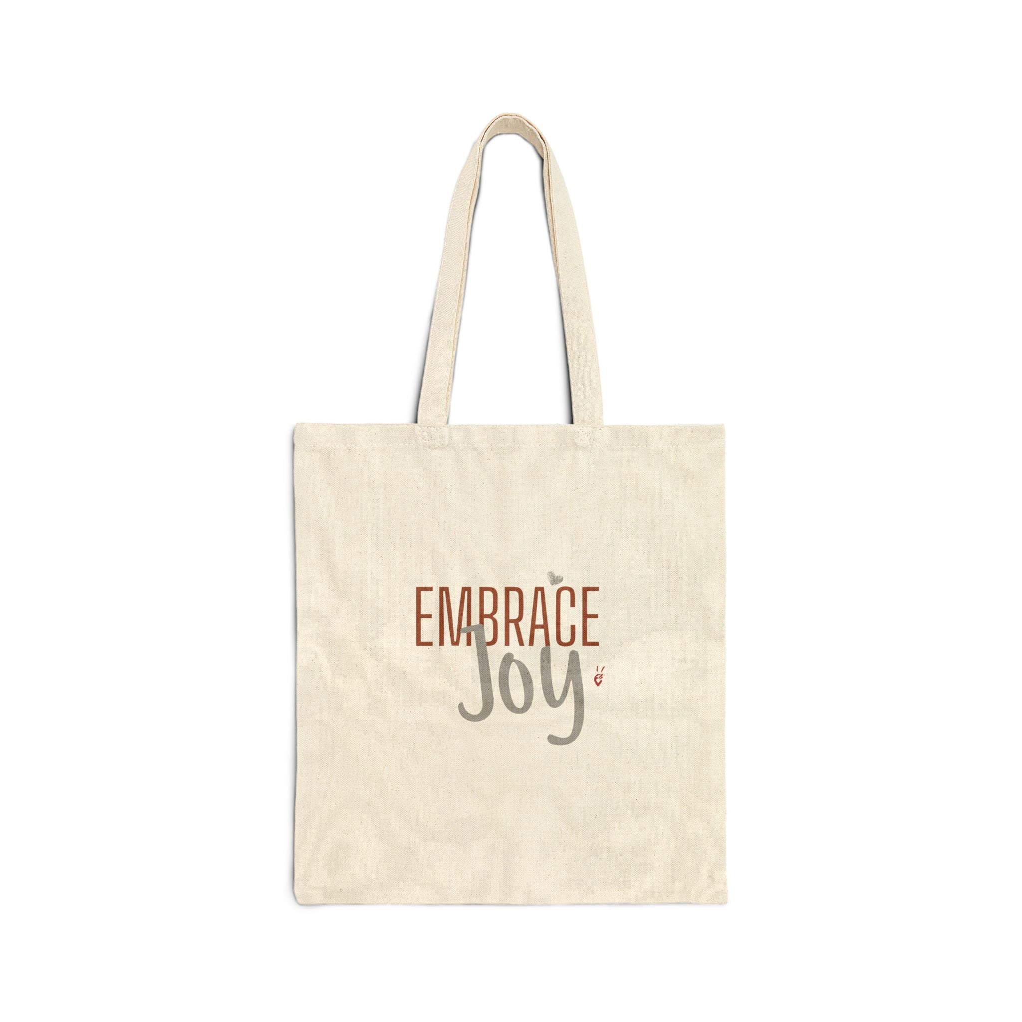 Embrace Joy Canvas Tote Bag | Bella Strada Studio