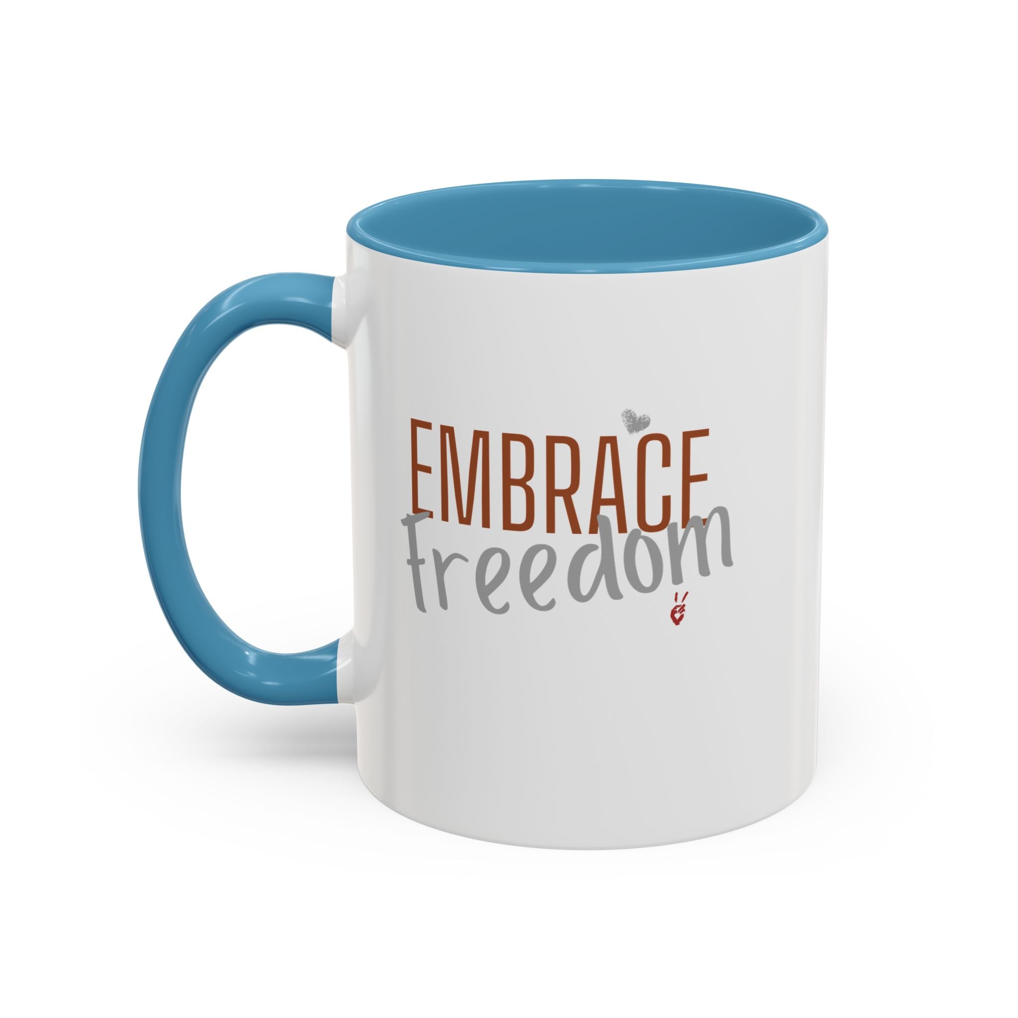 Embrace Freedom Inspirational Coffee Mug | Bella Strada Studio