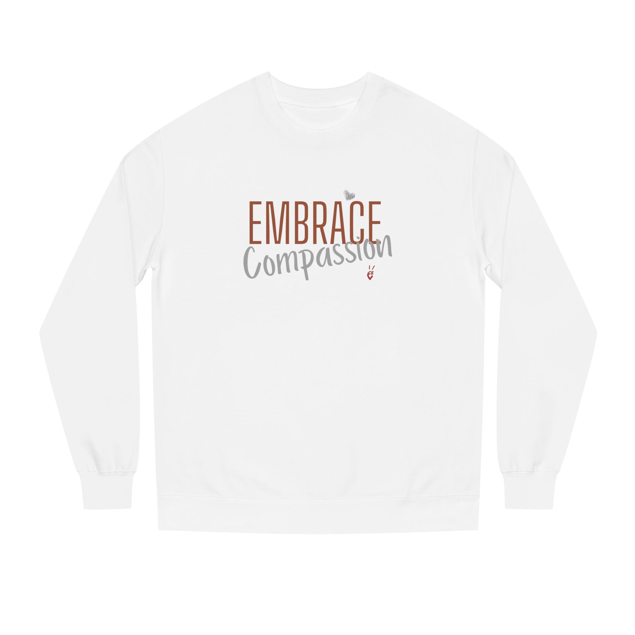 Embrace Compassion Crewneck Sweatshirt | Bella Strada Studio