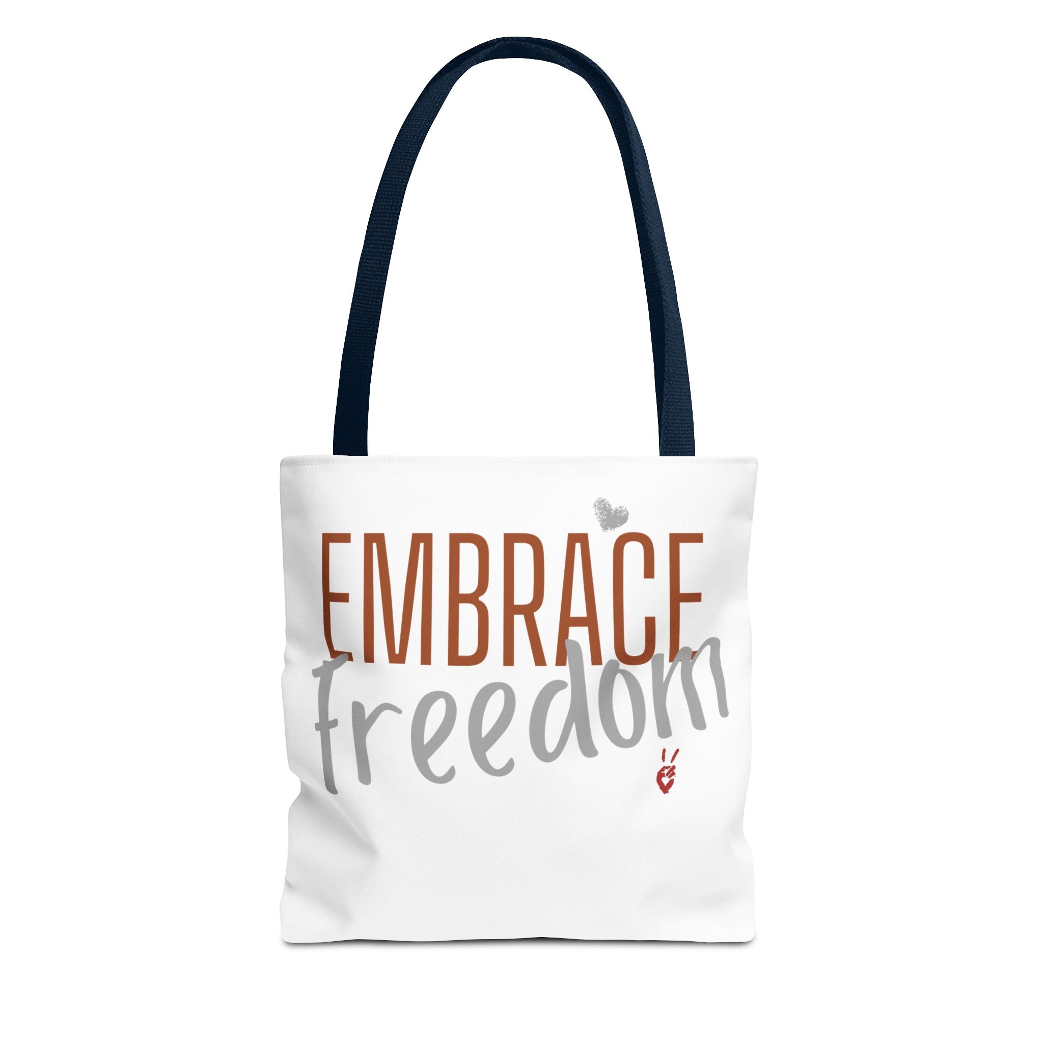 Embrace Freedom Tote Bag | Bella Strada Studio