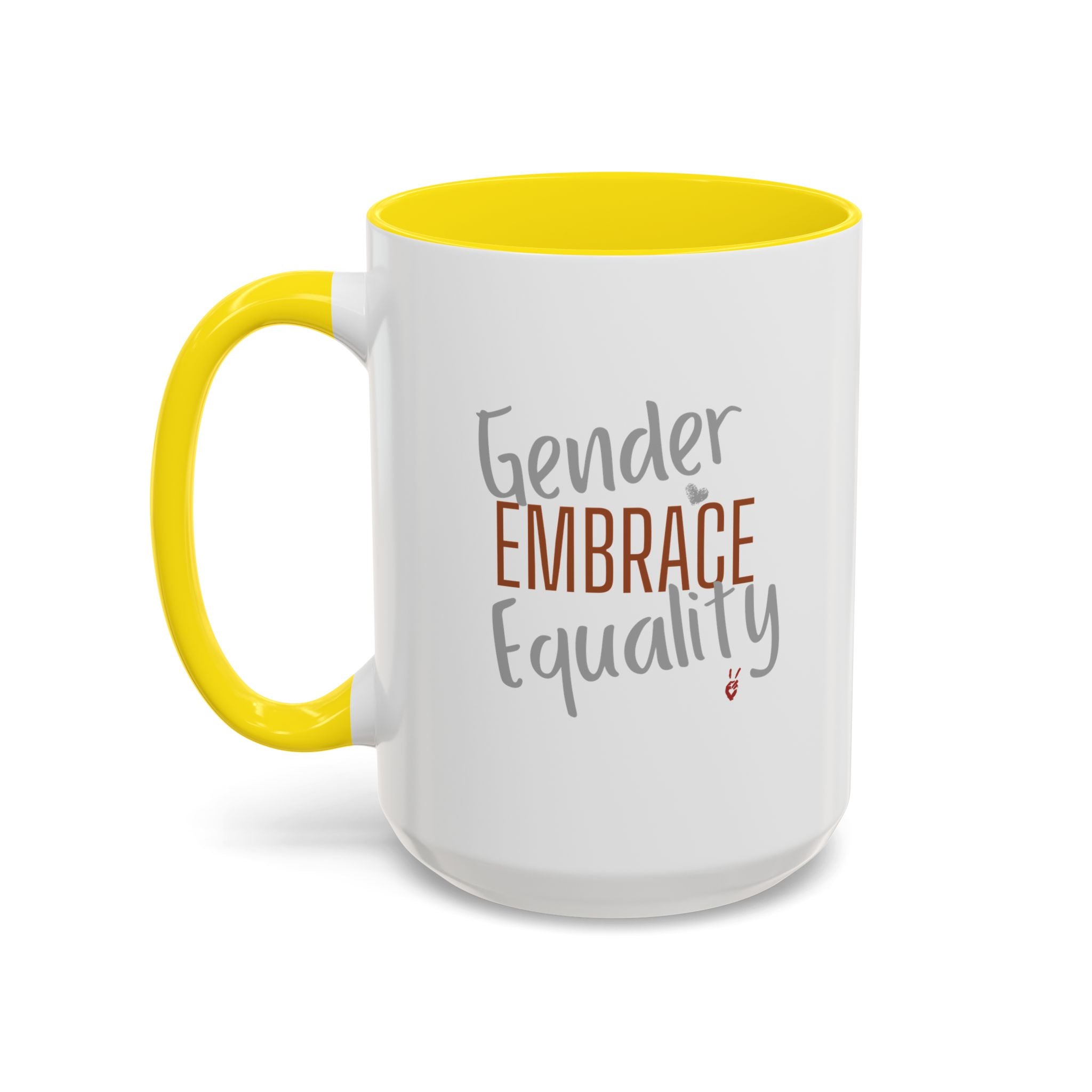 Embrace Gender Equality Inspirational Coffee Mug | Bella Strada Studio
