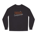Embrace Compassion Crewneck Sweatshirt | Bella Strada Studio