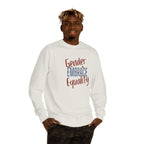 "Embrace Gender Equality" Crewneck Sweatshirt | Bella Strada Studio