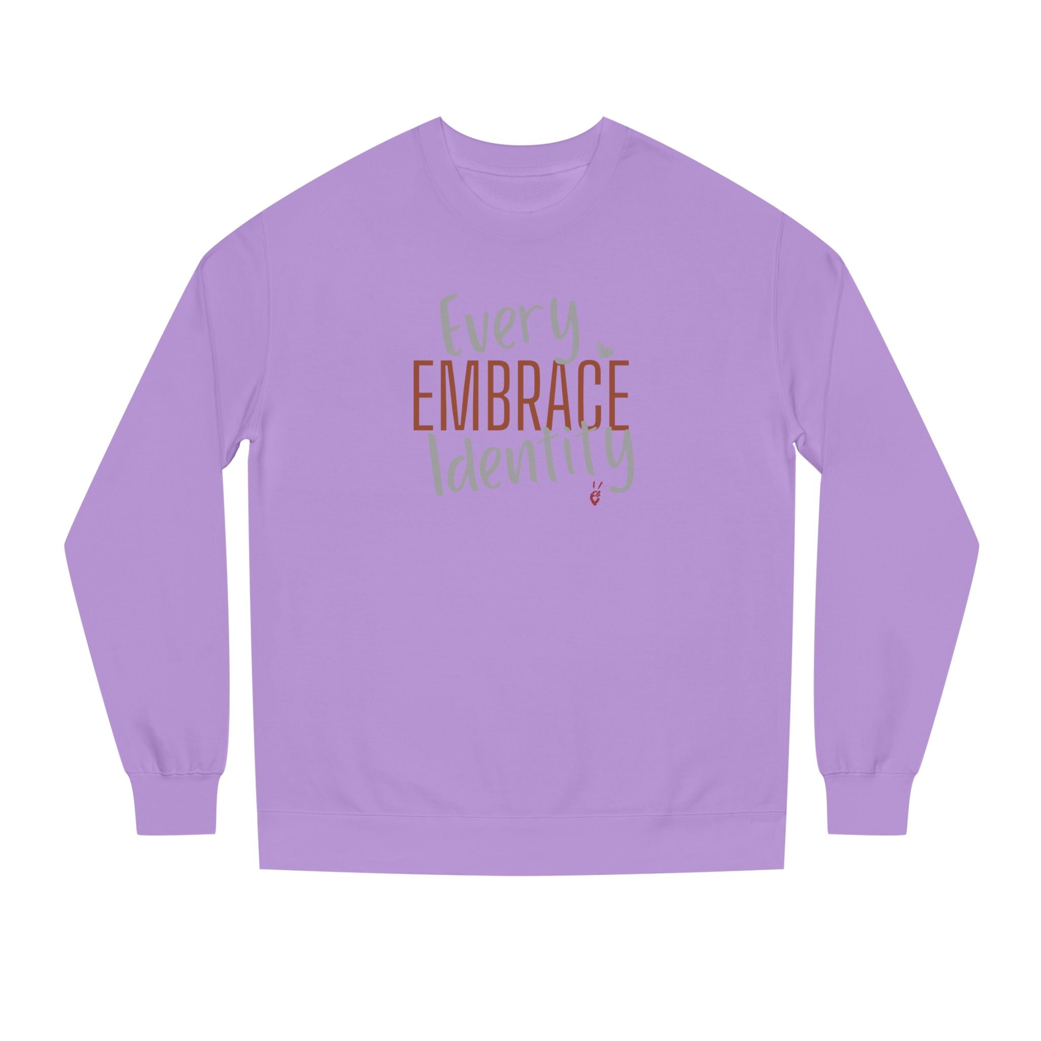Embrace Every Identity Crewneck Sweatshirt | Bella Strada Studio