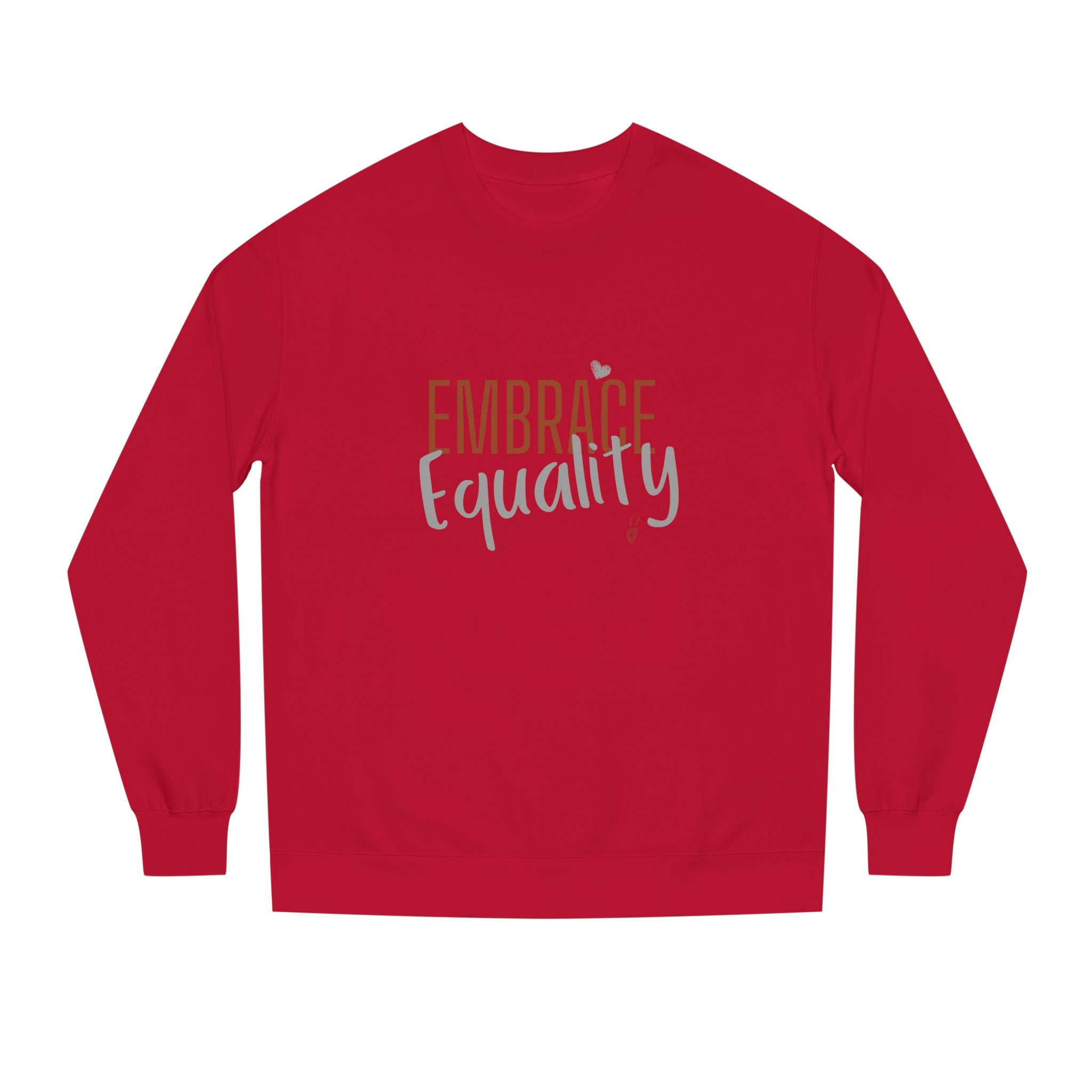 Embrace Equality Crewneck Sweatshirt | Bella Strada Studio