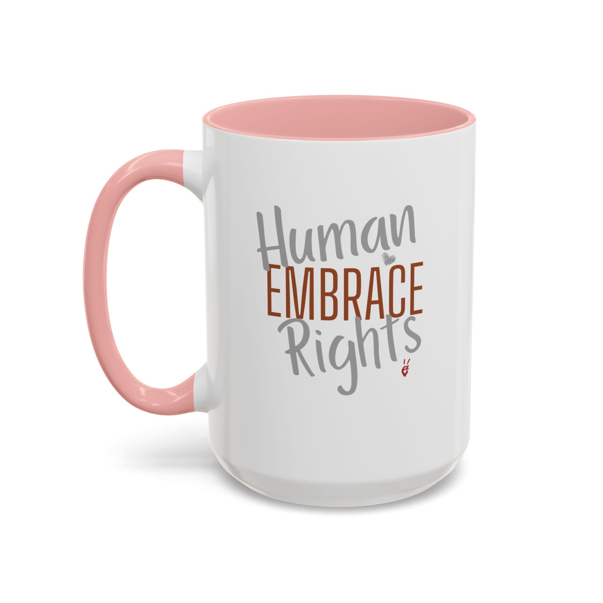 Embrace Human Rights Inspirational Coffee Mug | Bella Strada Studio