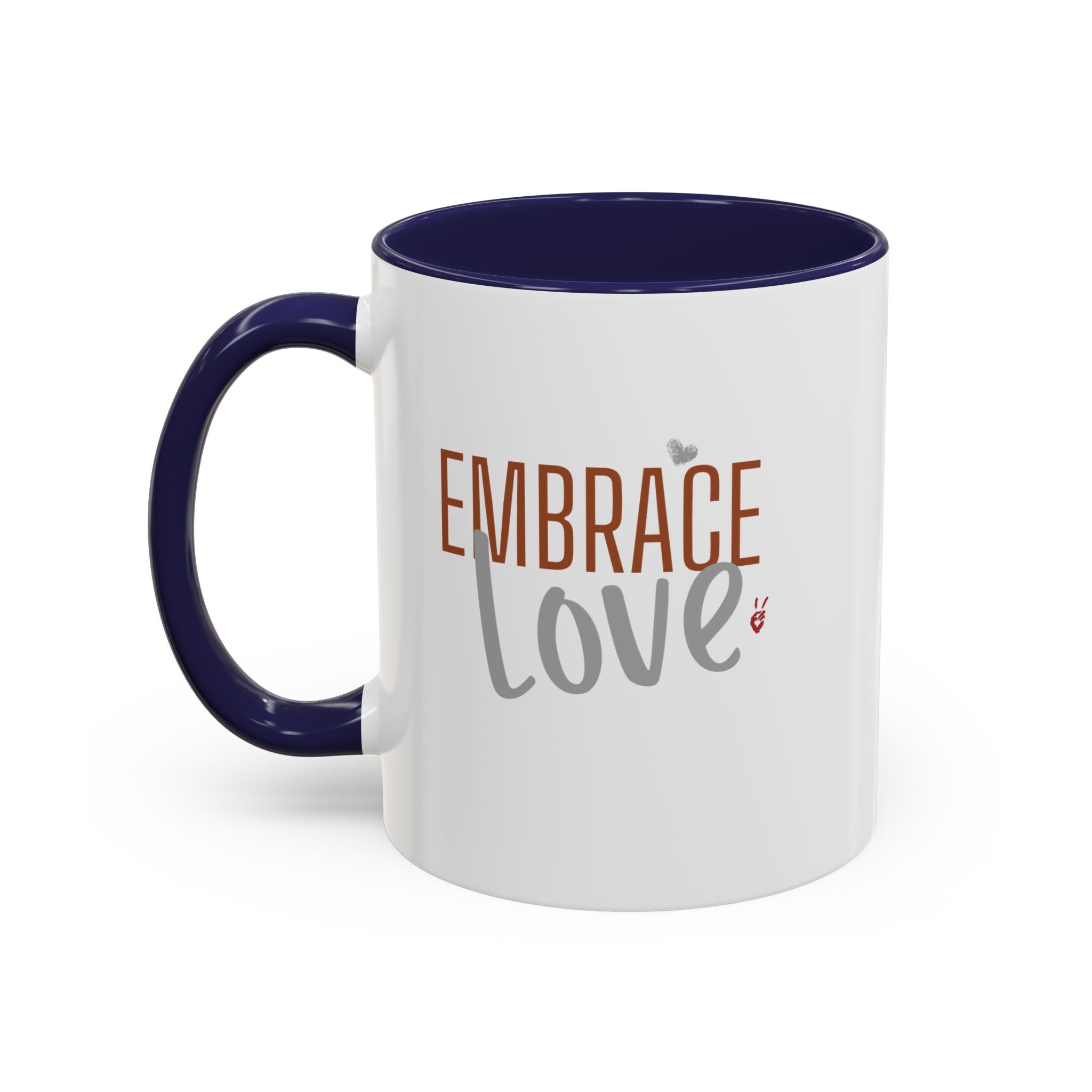 Embrace Love Inspirational Coffee Mug | Bella Strada Studio